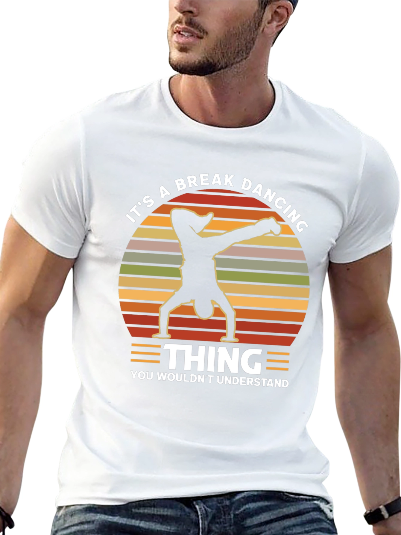 Breakdancing Thing T-Shirt - You Wouldnt Understand
