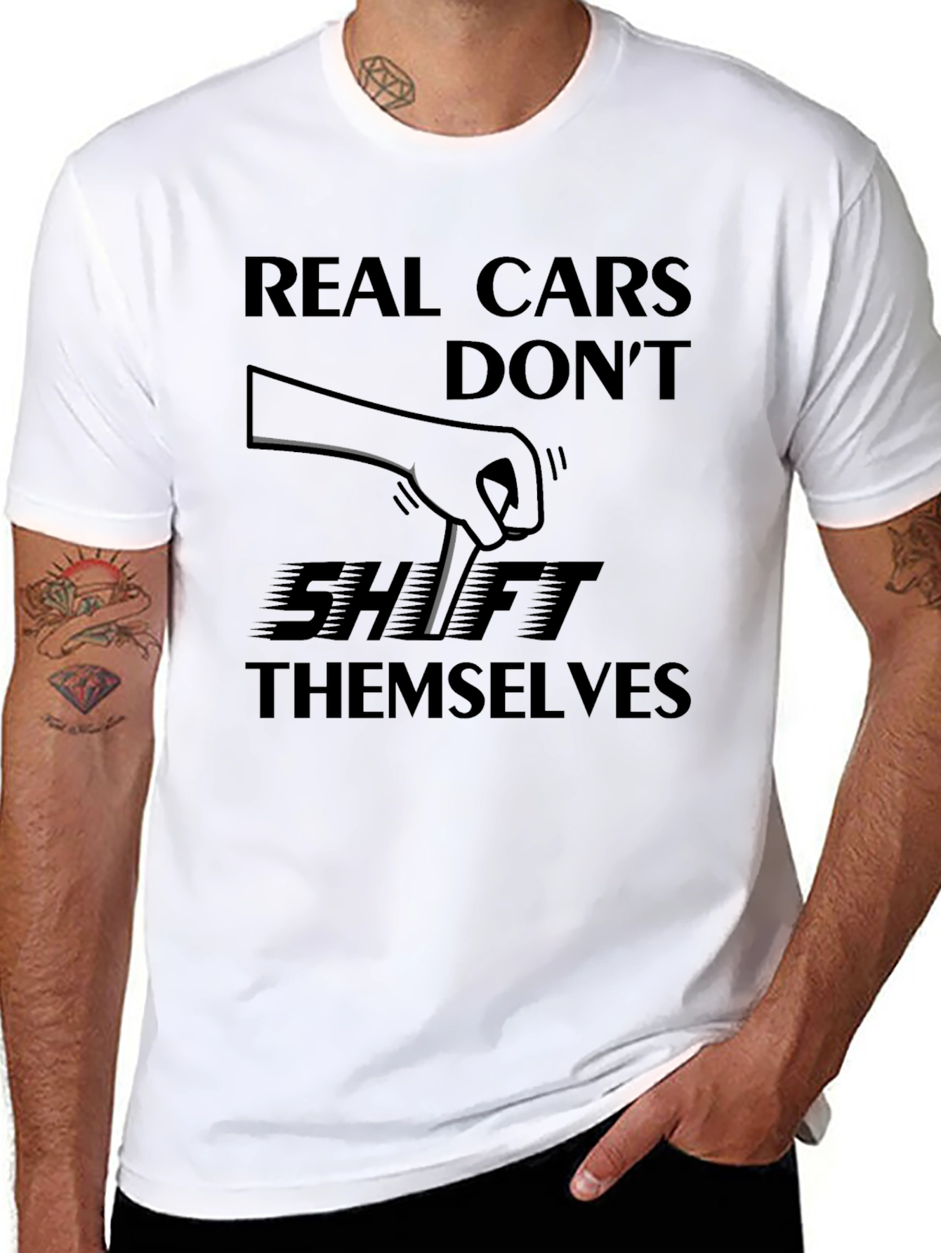 Real Cars Dont Shift Themselves - Manual Transmission T-Shirt