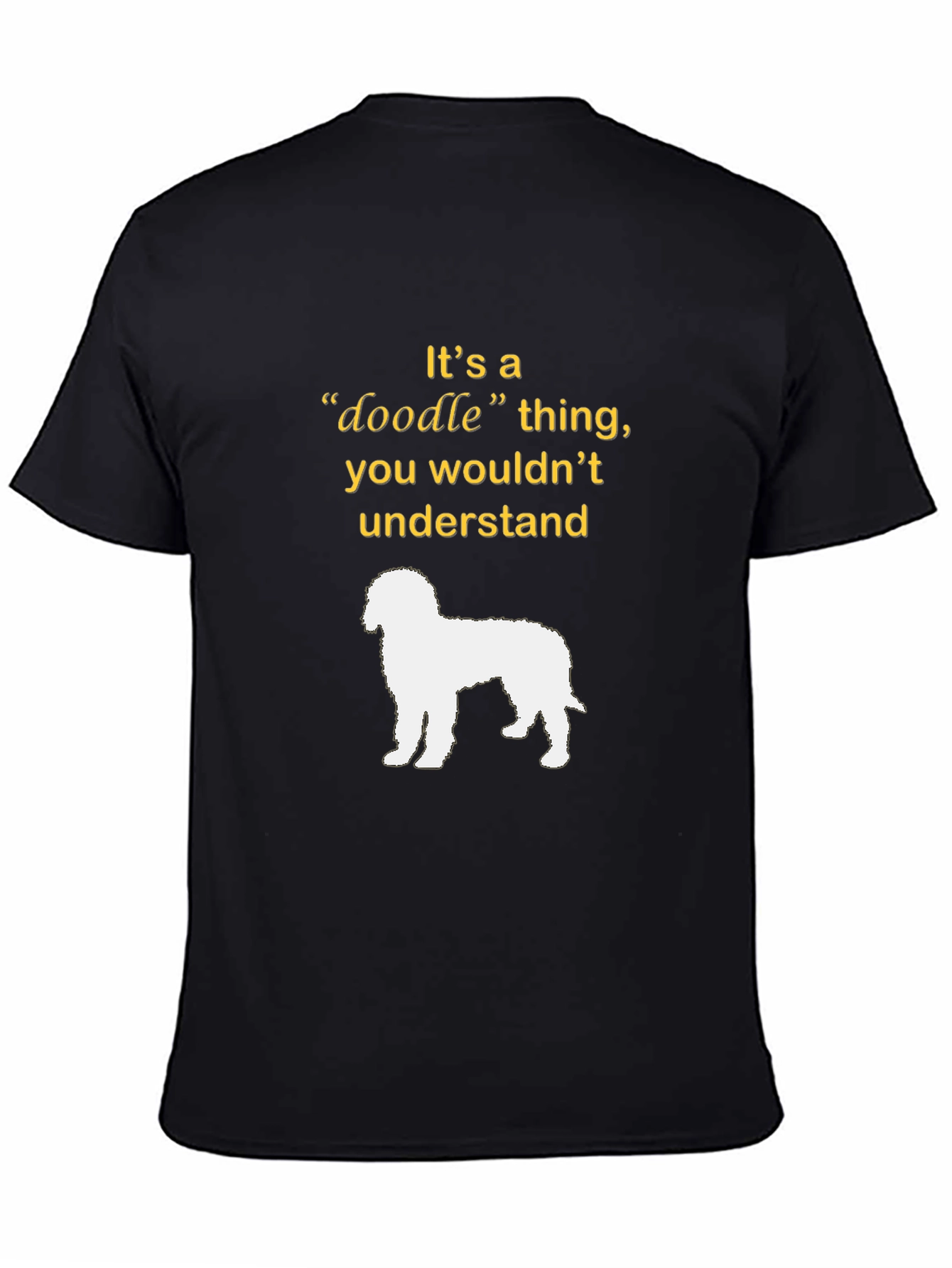 Doodle Dog T-Shirt - Its a Doodle Thing!