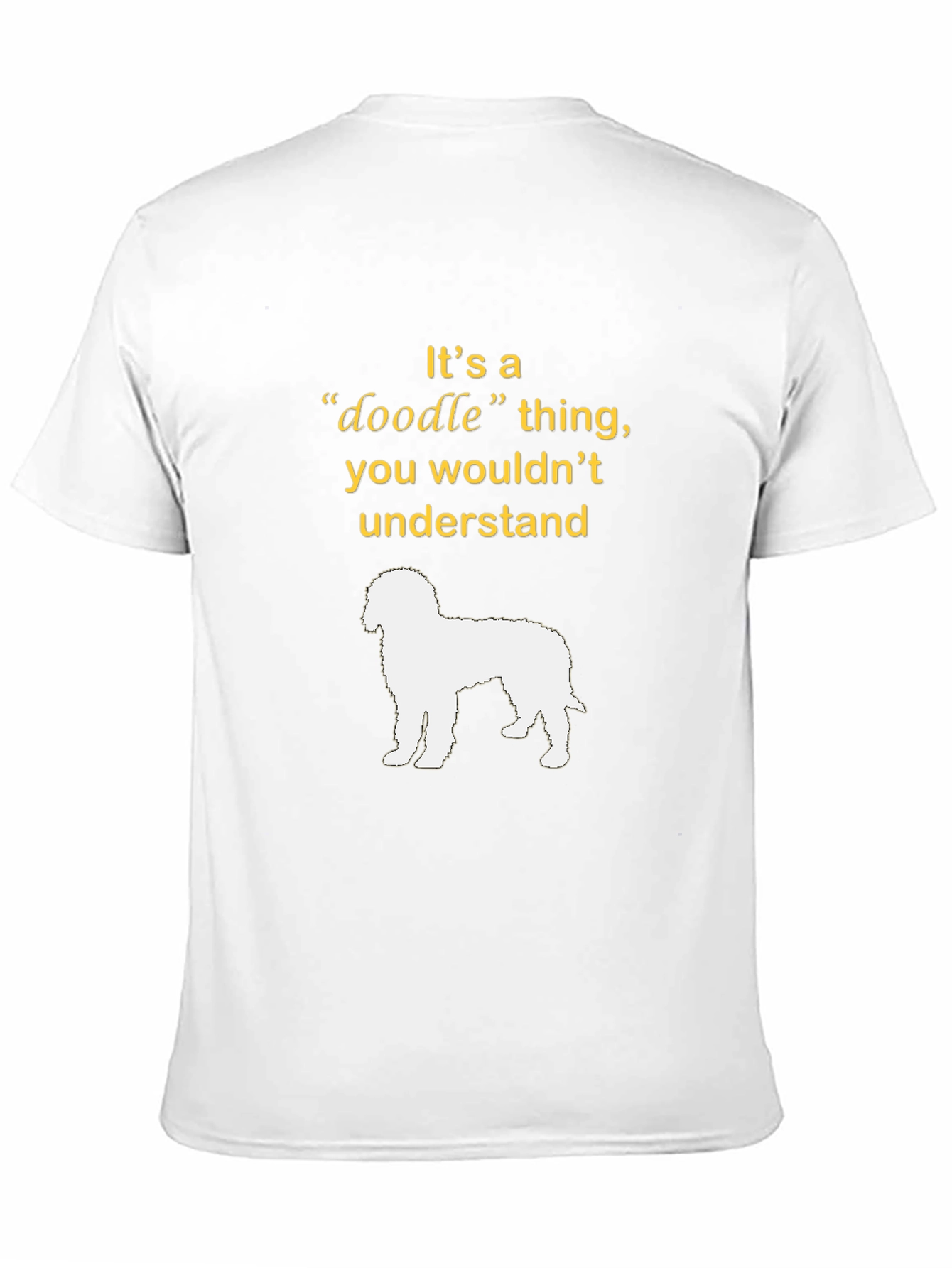 Doodle Dog T-Shirt - Its a Doodle Thing!