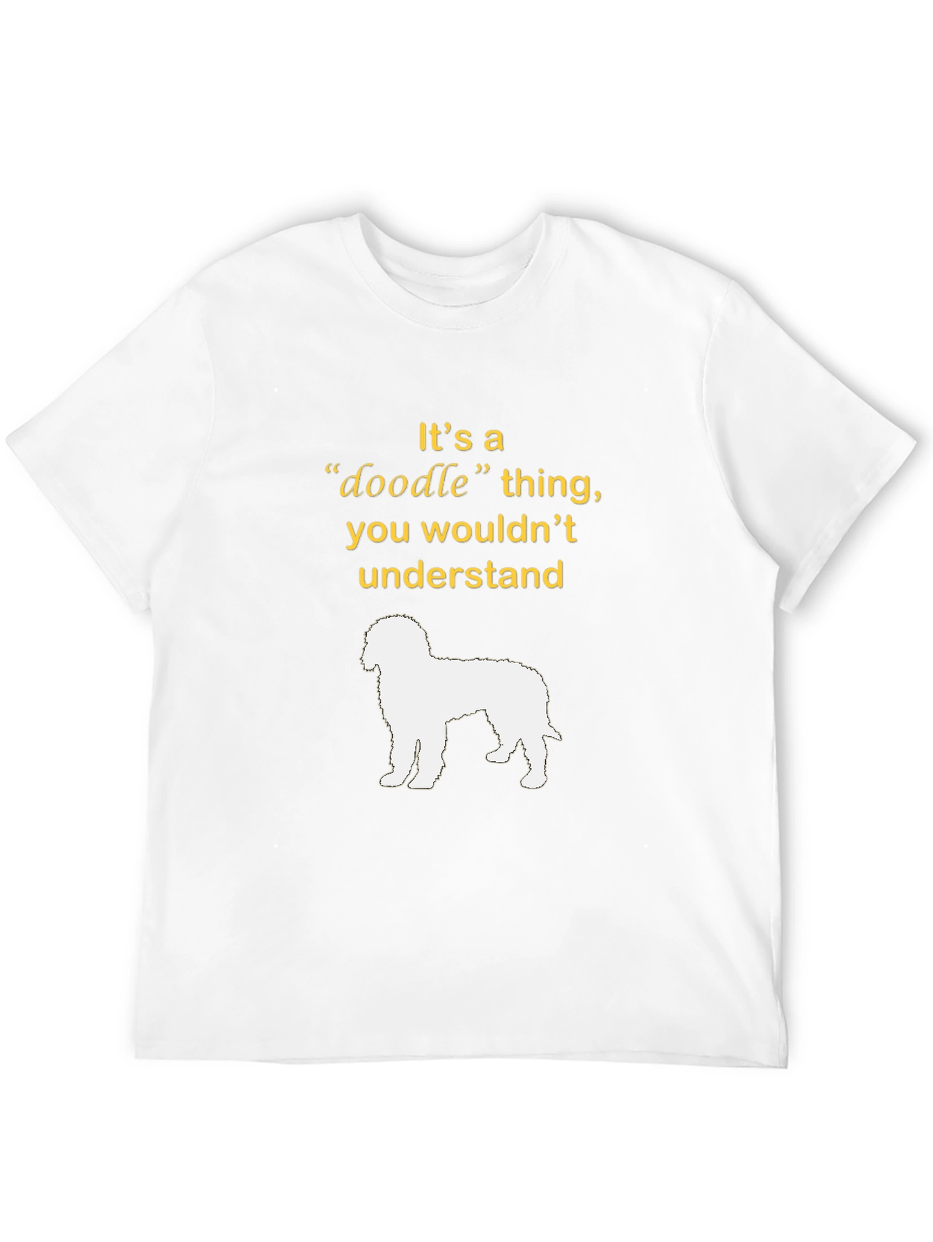 Doodle Dog T-Shirt - Its a Doodle Thing!