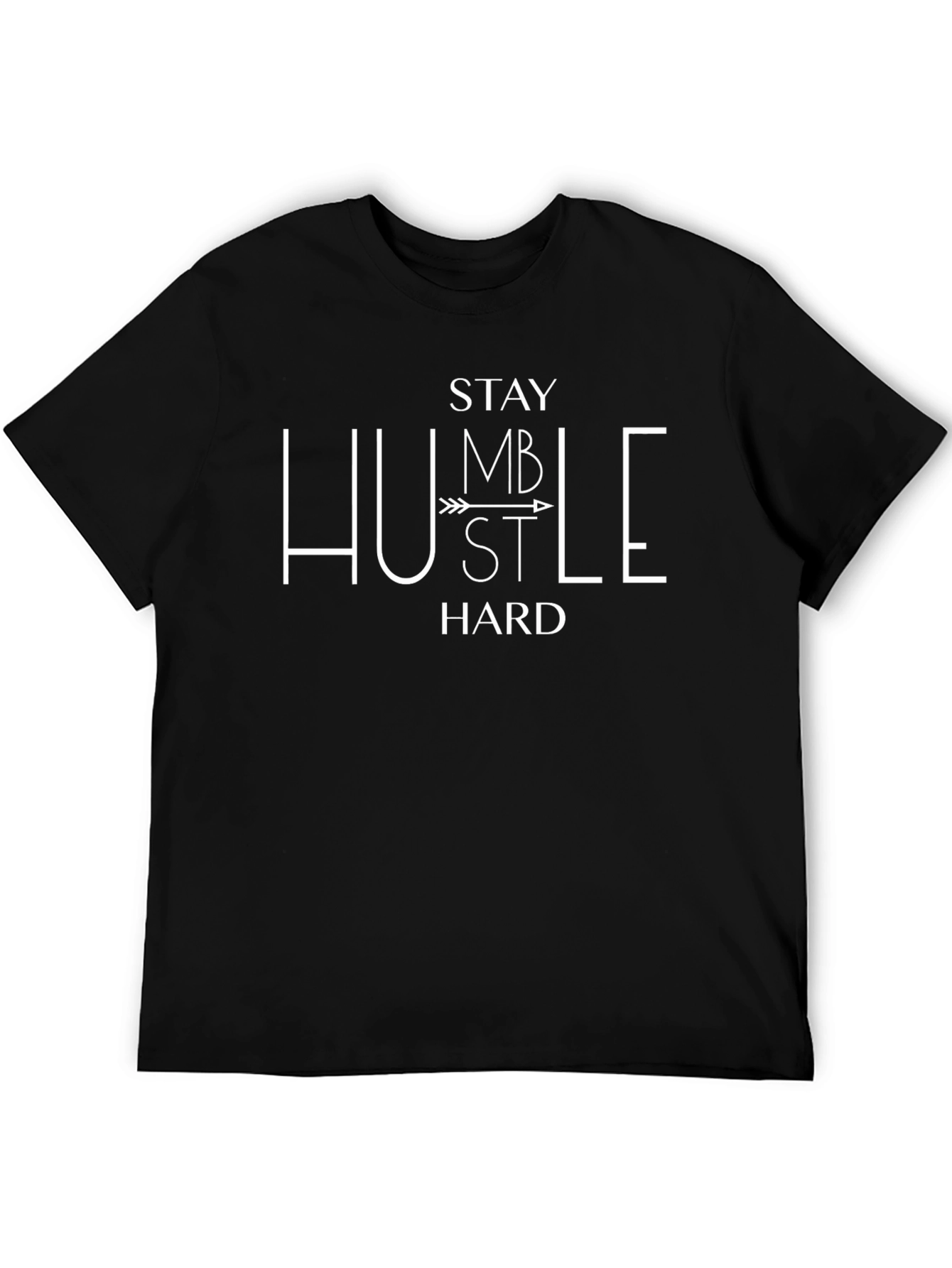 Stay Humble Hustle Hard Graphic T-Shirt