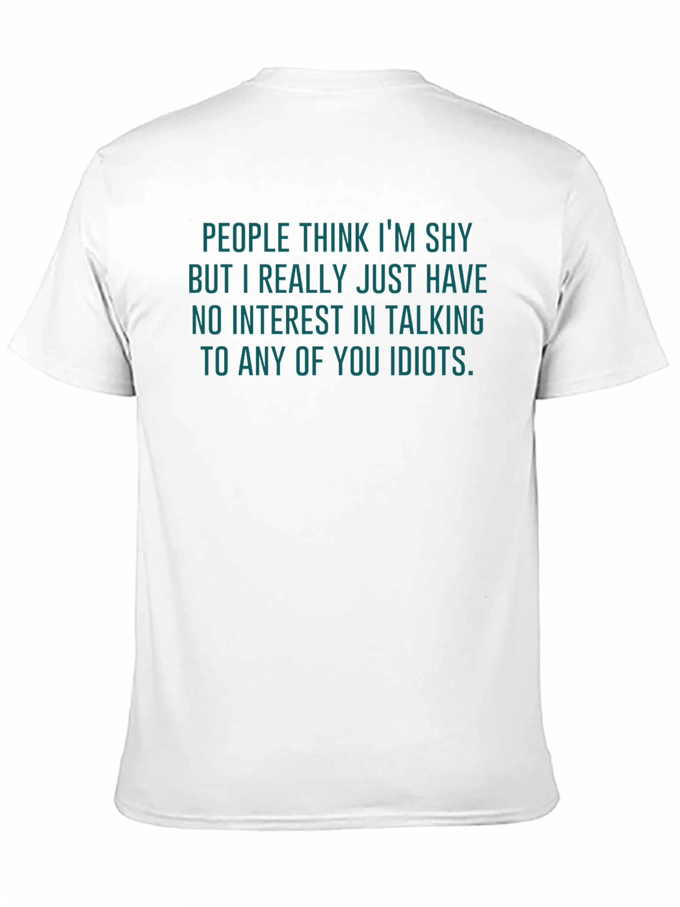 Shy Funny Sarcastic T-Shirt