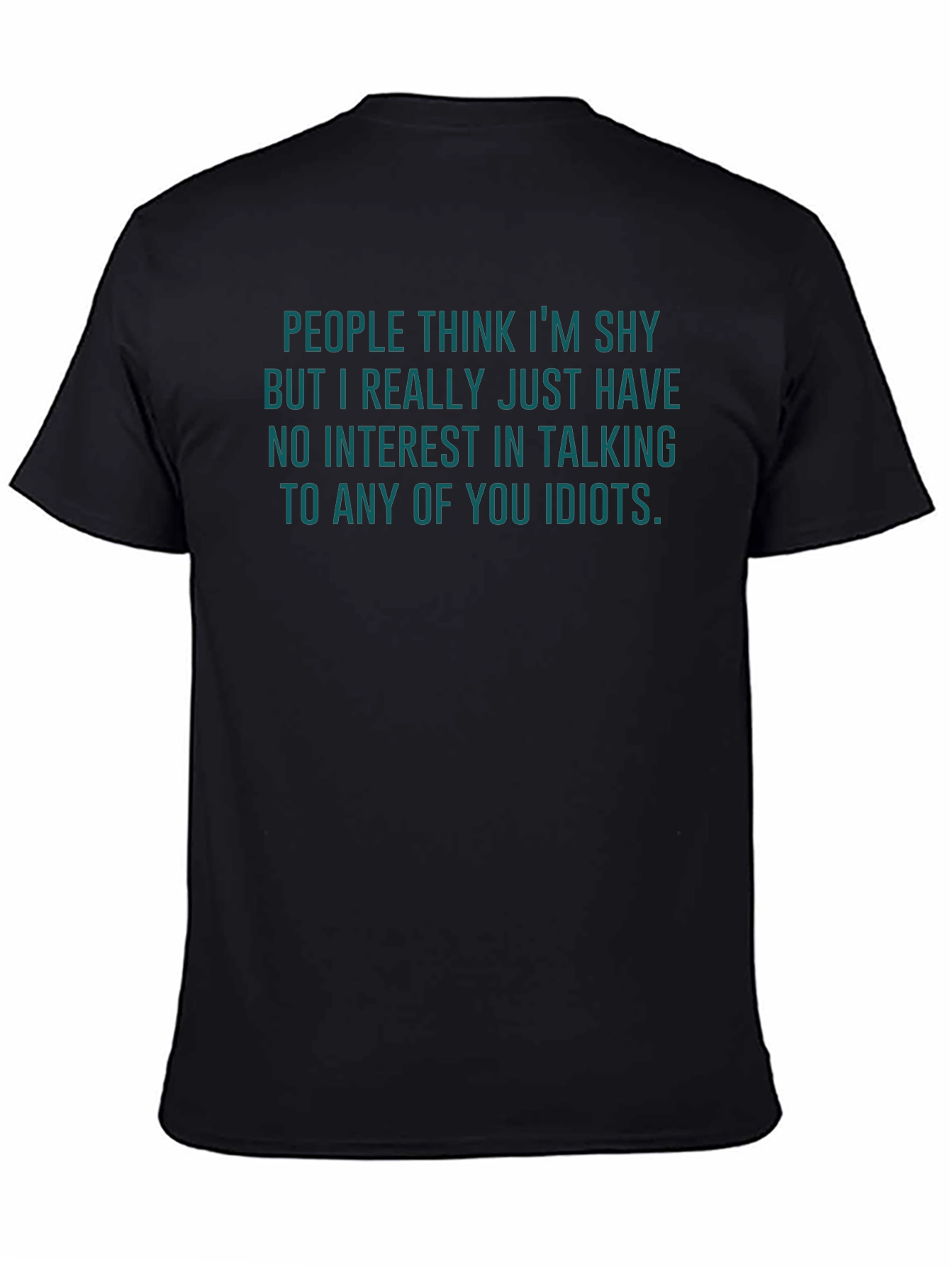 Shy Funny Sarcastic T-Shirt