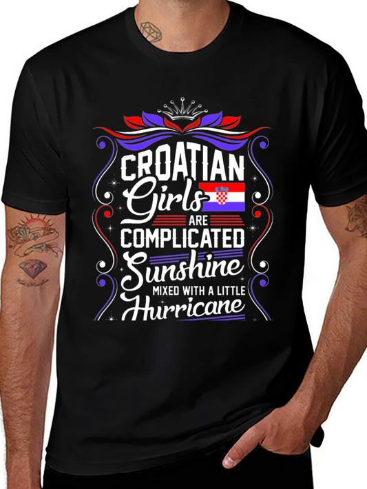 Croatian Girls T-Shirt - Complicated Sunshine Hurricane