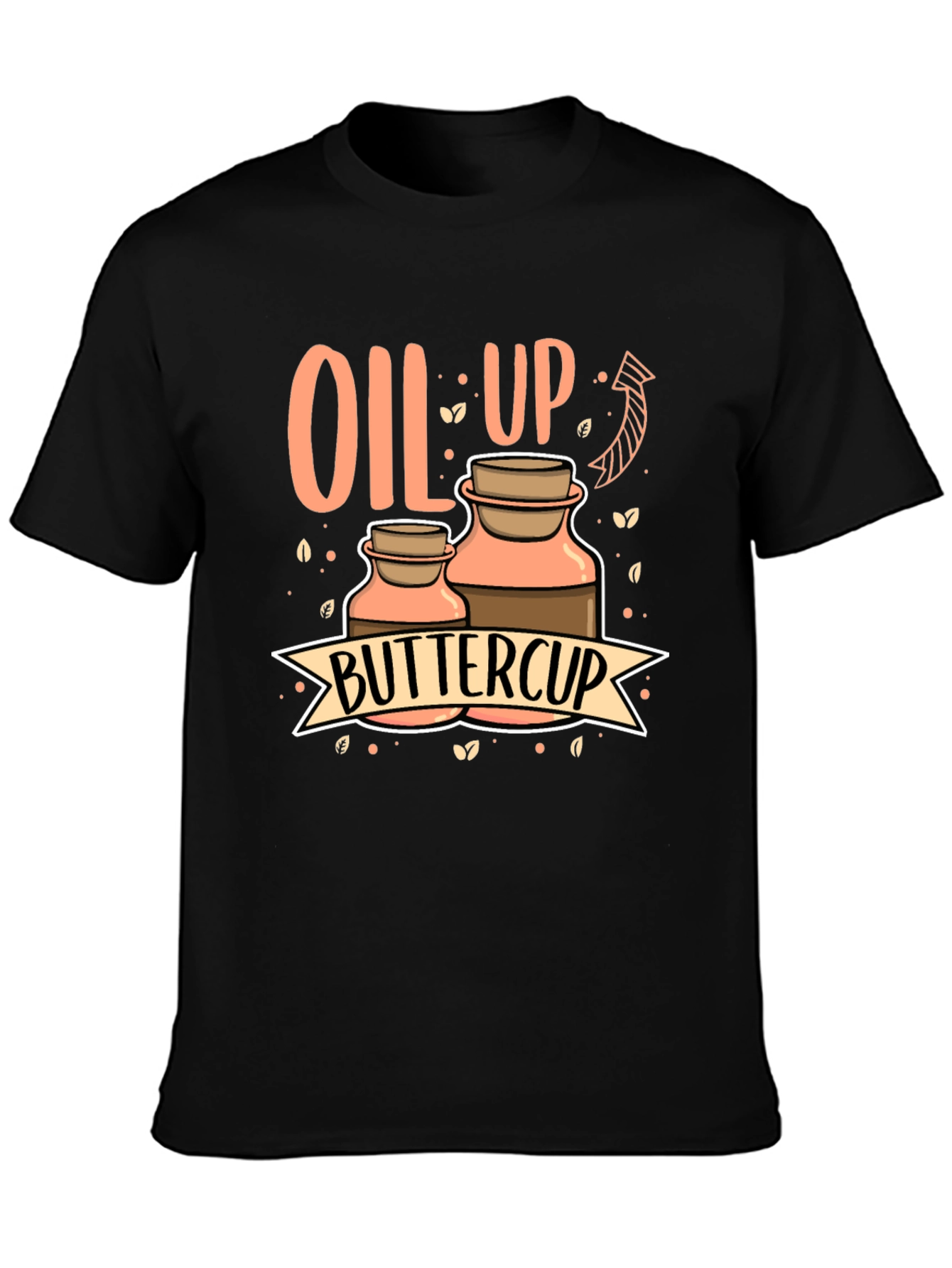 Oil Up Buttercup Graphic Tee - Aromatherapy Shirt