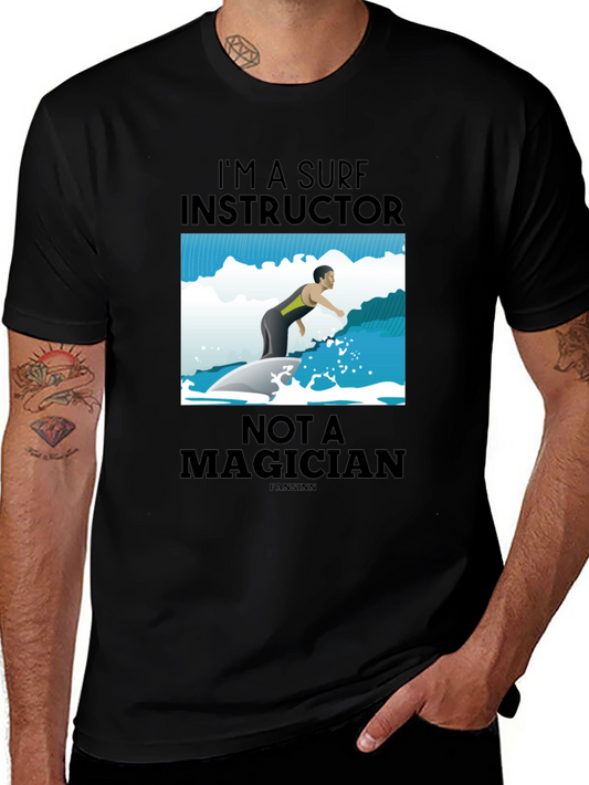 Surf Instructor Graphic Tee - Not A Magician