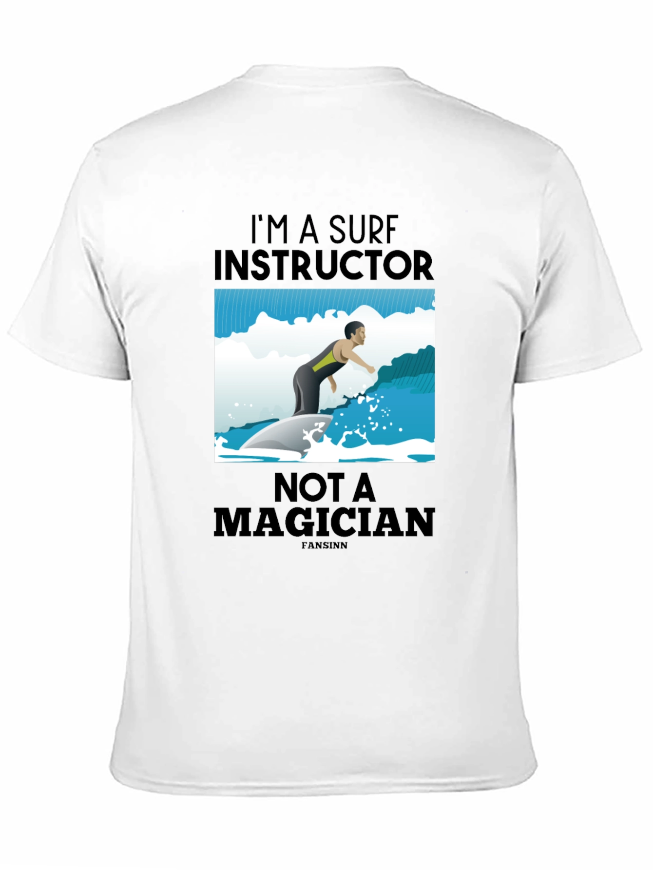 Surf Instructor Graphic Tee - Not A Magician