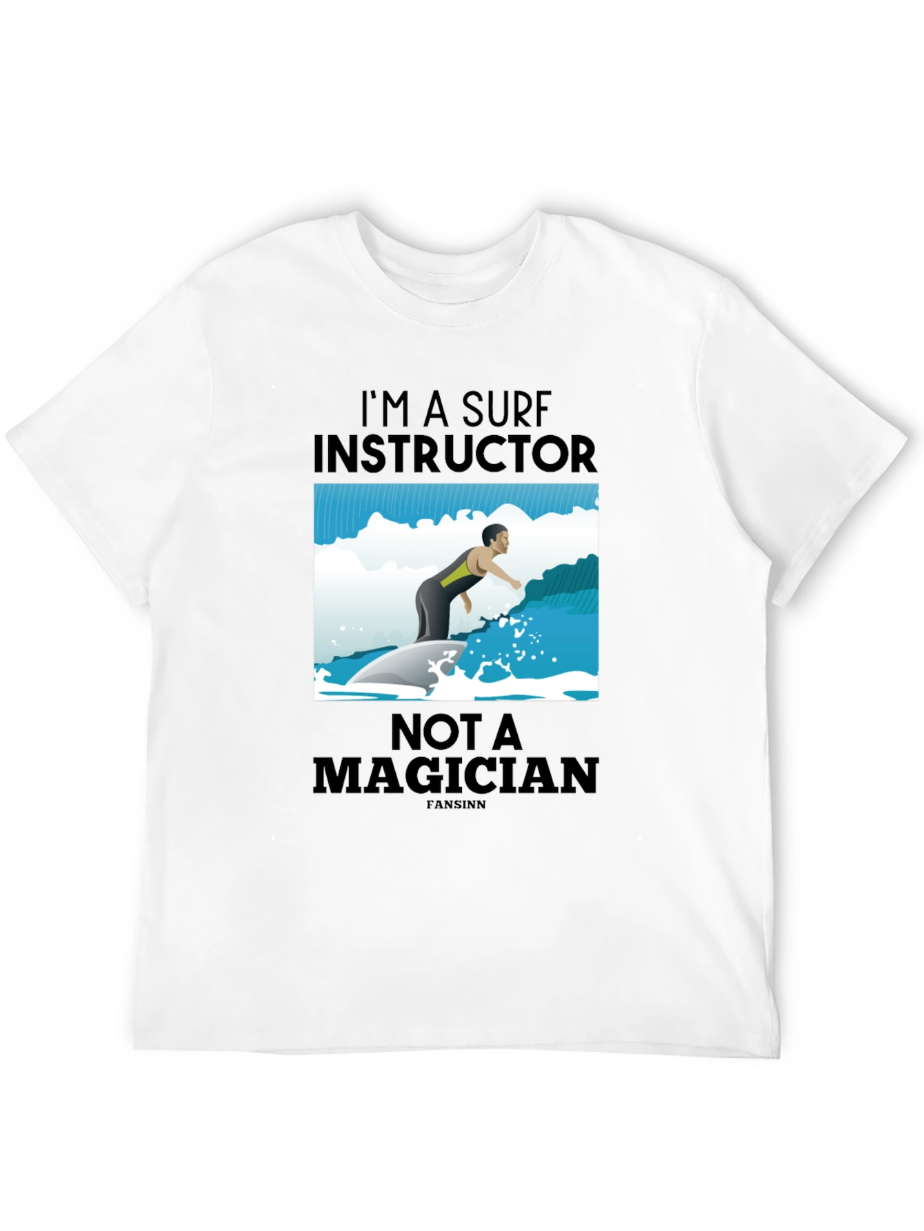 Surf Instructor Graphic Tee - Not A Magician