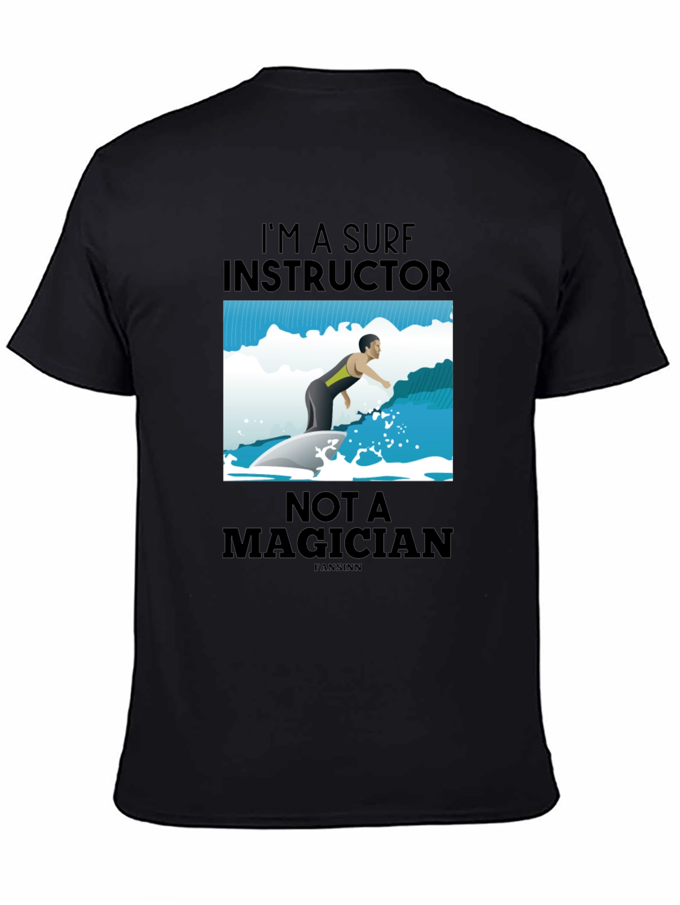 Surf Instructor Graphic Tee - Not A Magician