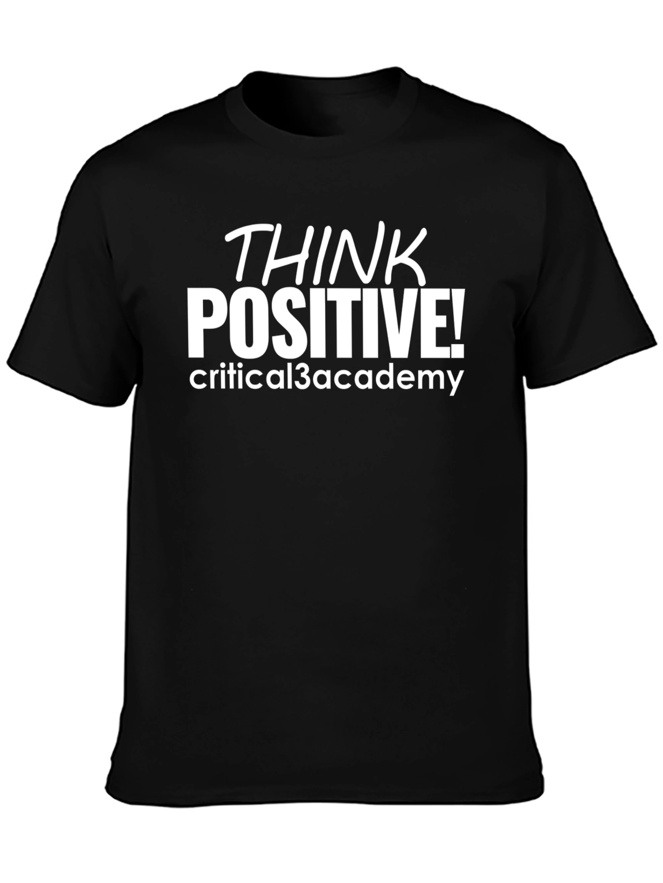 Think Positive Black T-Shirt