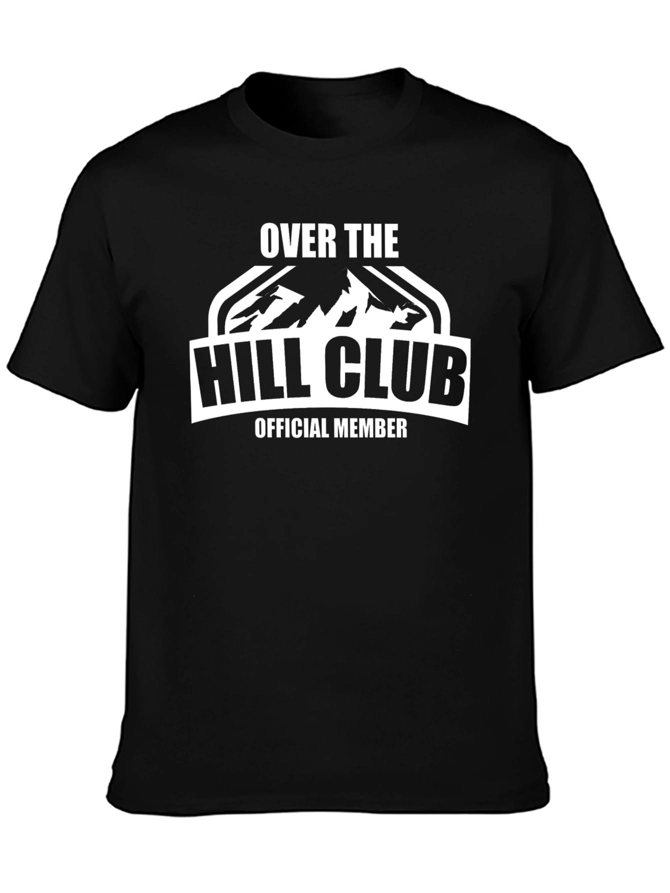 Over the Hill Club T-Shirt - Official Member Tee