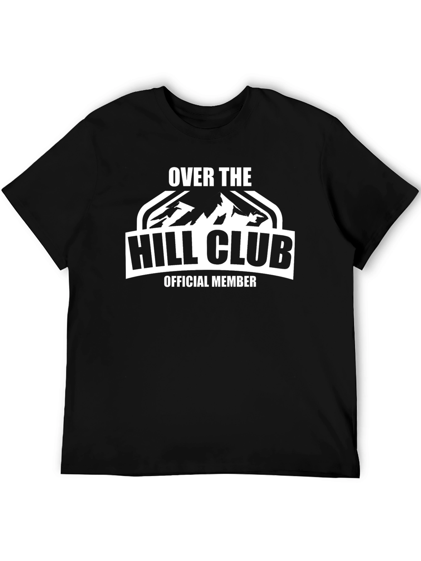 Over the Hill Club T-Shirt - Official Member Tee