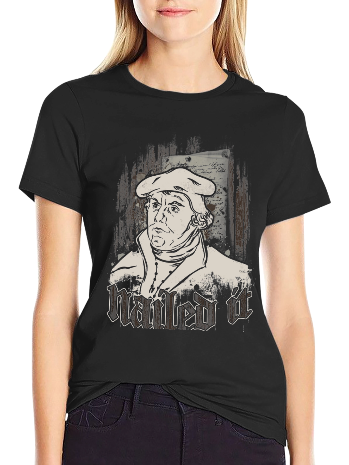 Nailed It T-Shirt - Martin Luther Graphic Tee