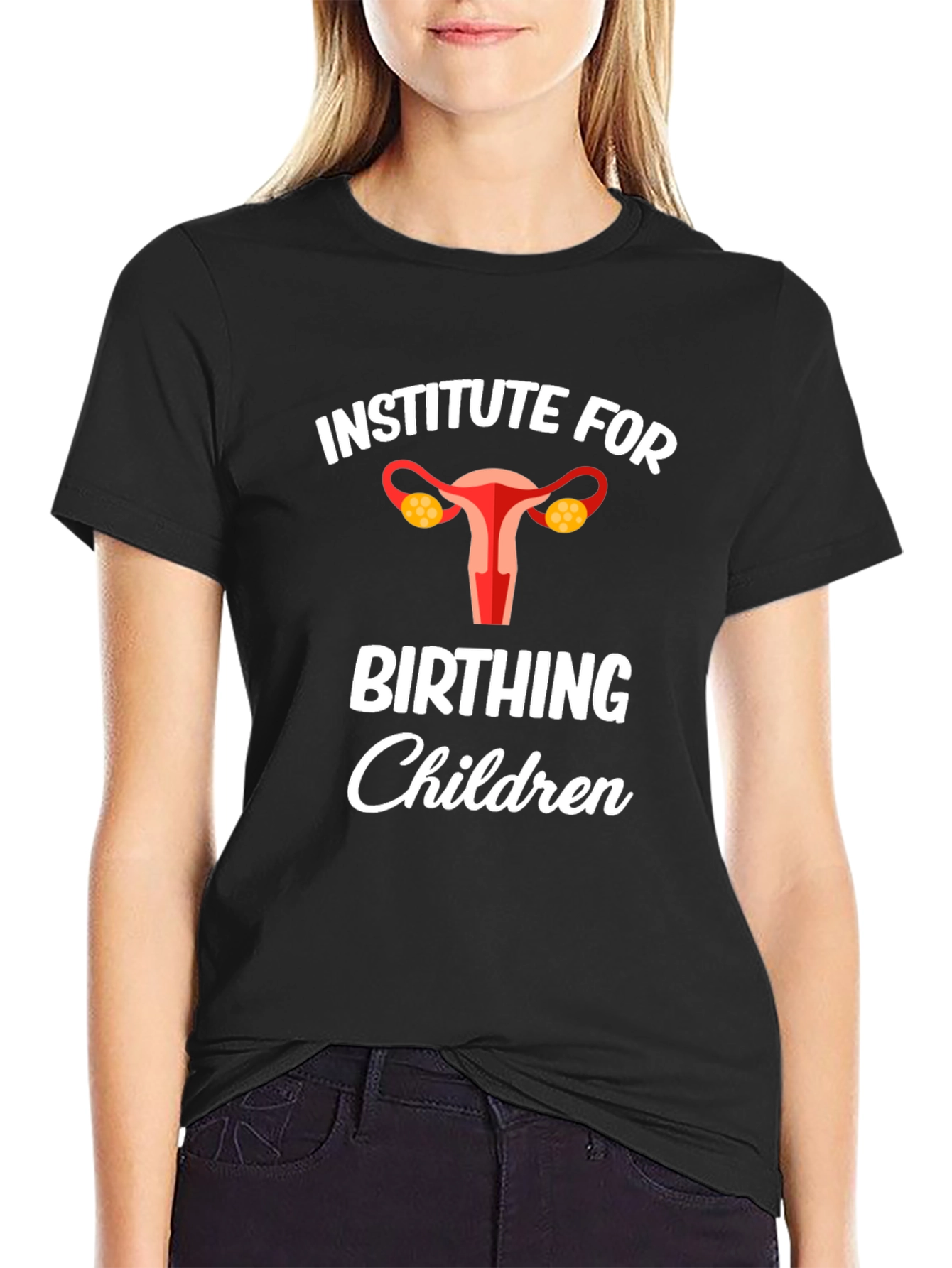 Institute for Birthing Children T-Shirt