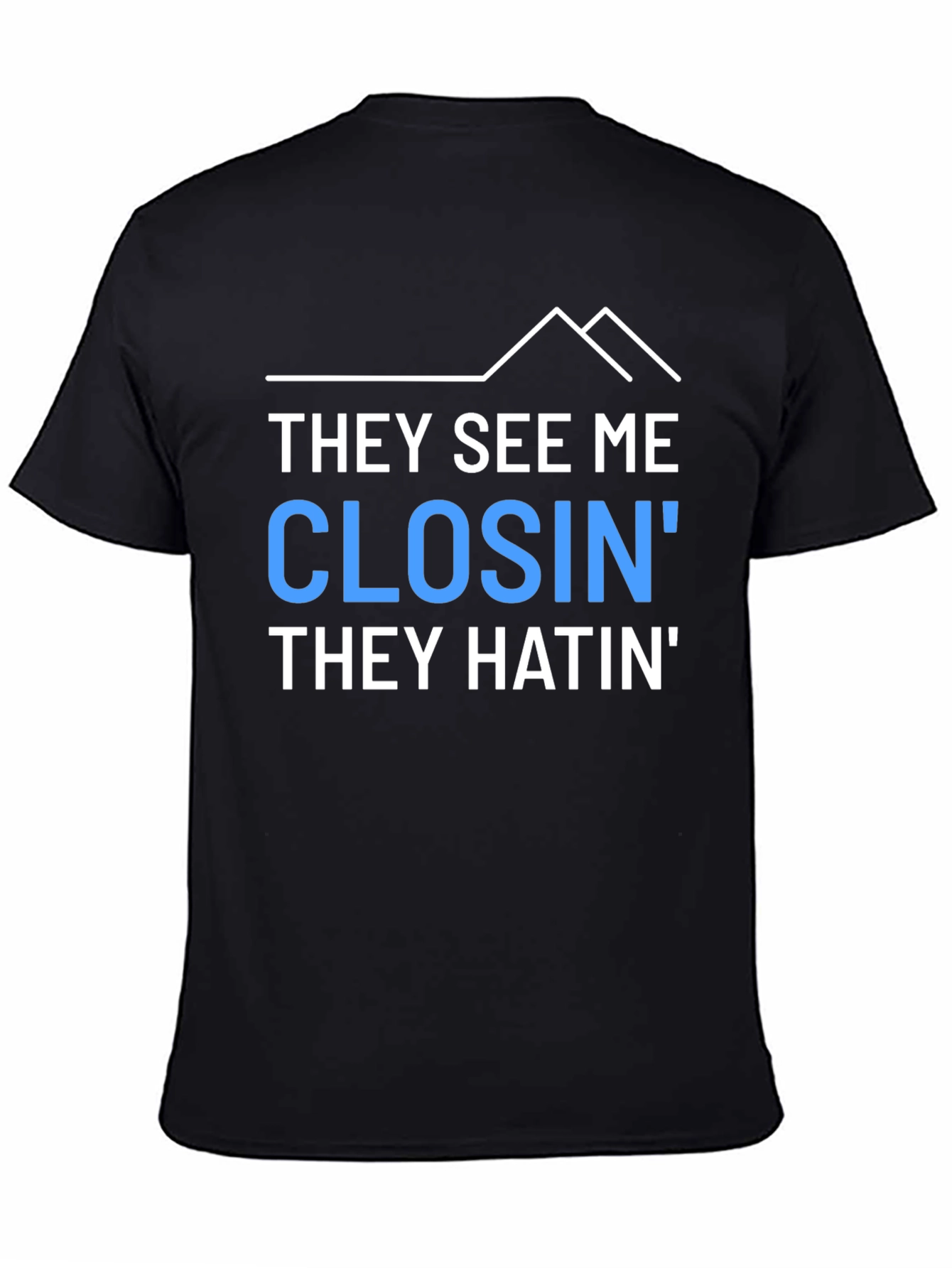 They See Me Closin Graphic Tee