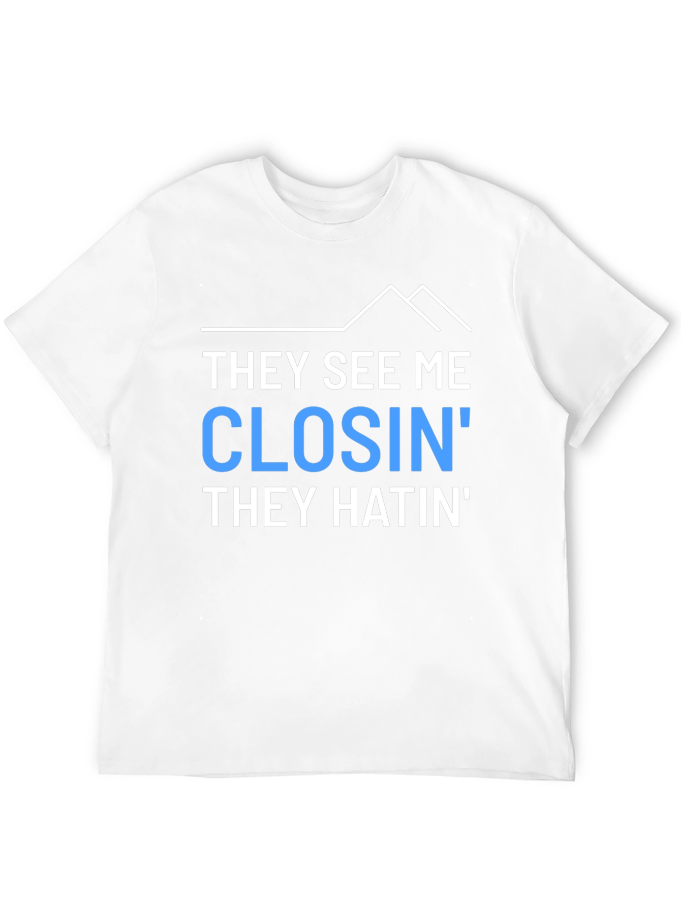 They See Me Closin Graphic Tee