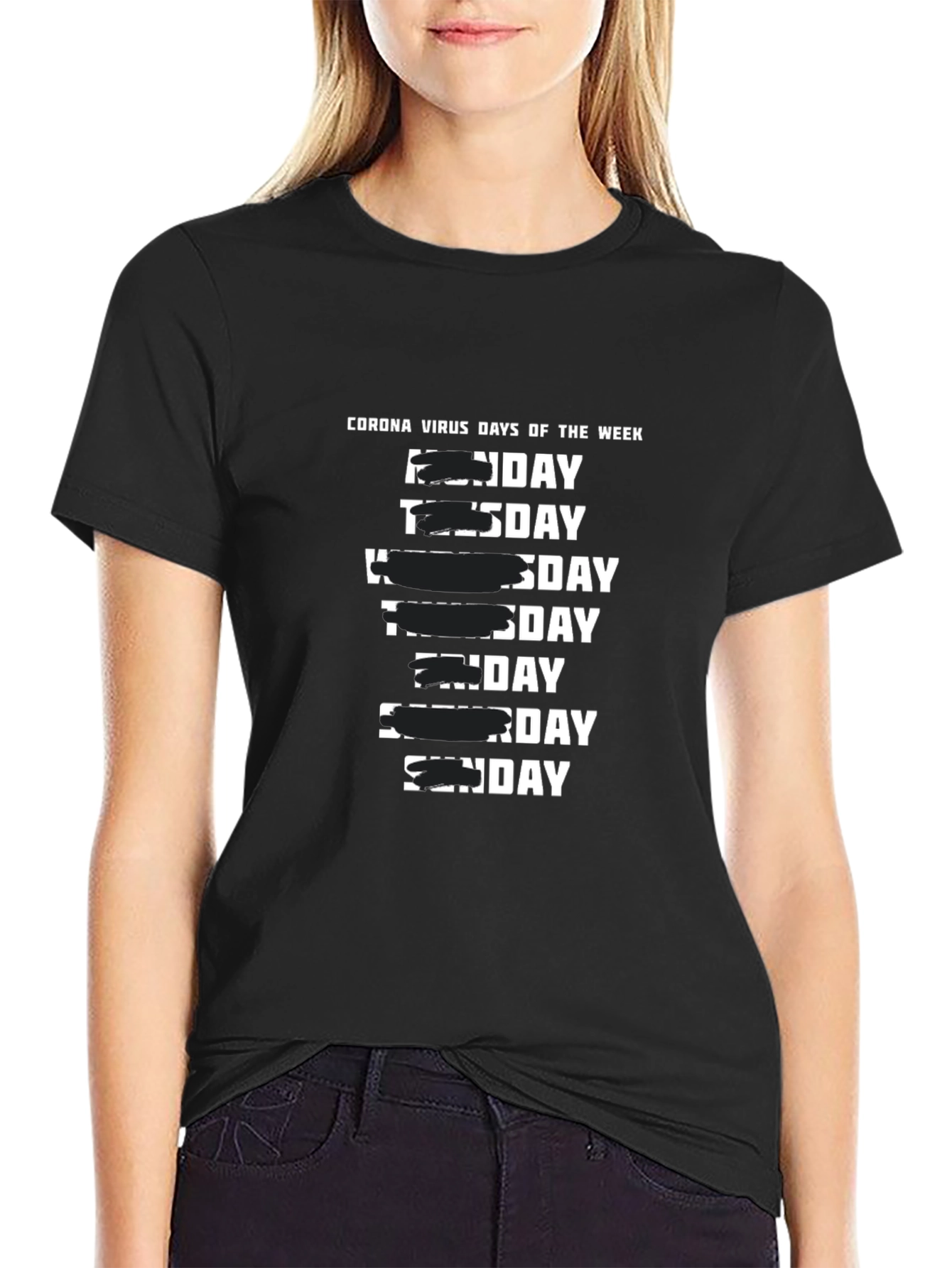 Quarantine Days of the Week T-Shirt