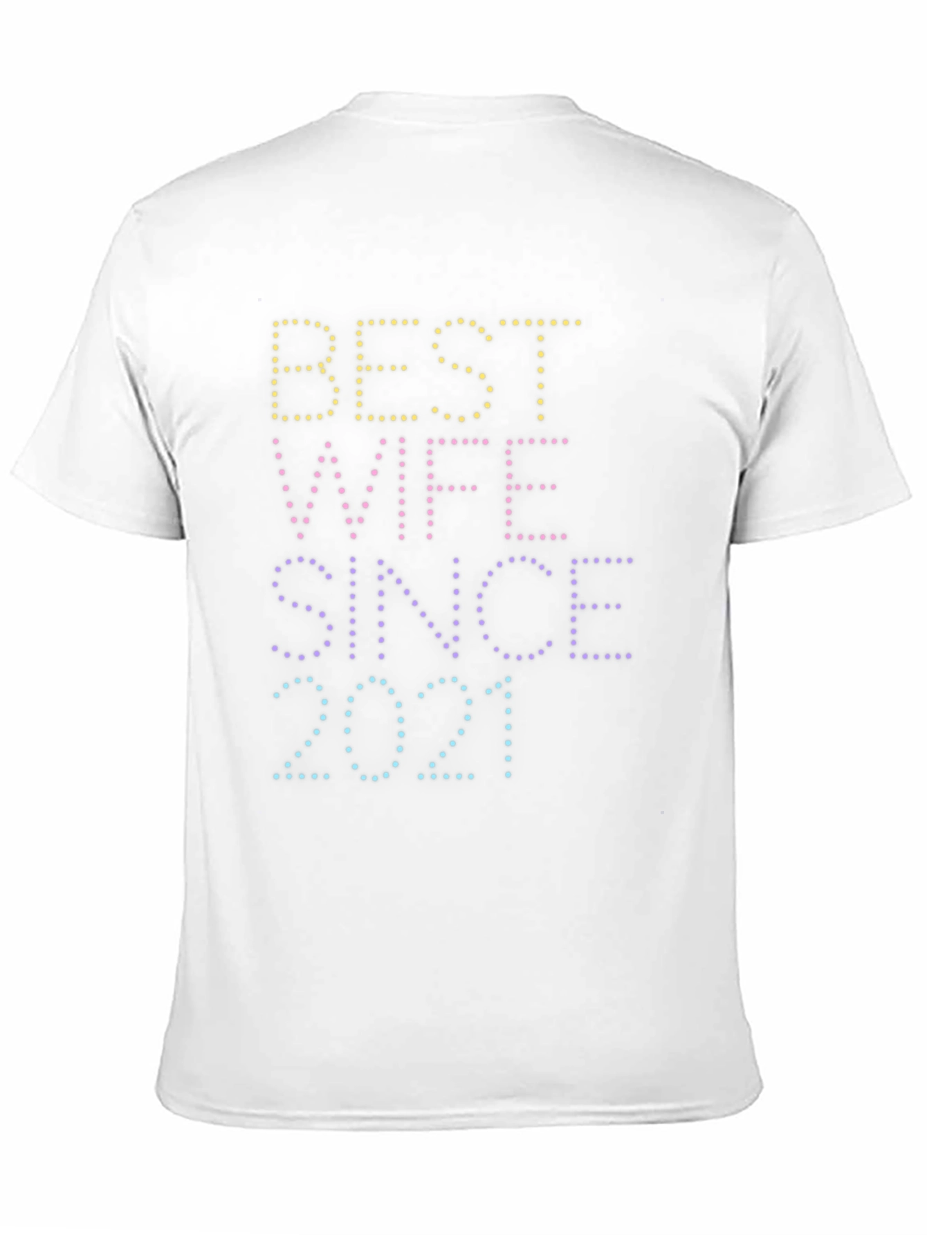 Best Wife Since 2021 Graphic Tee