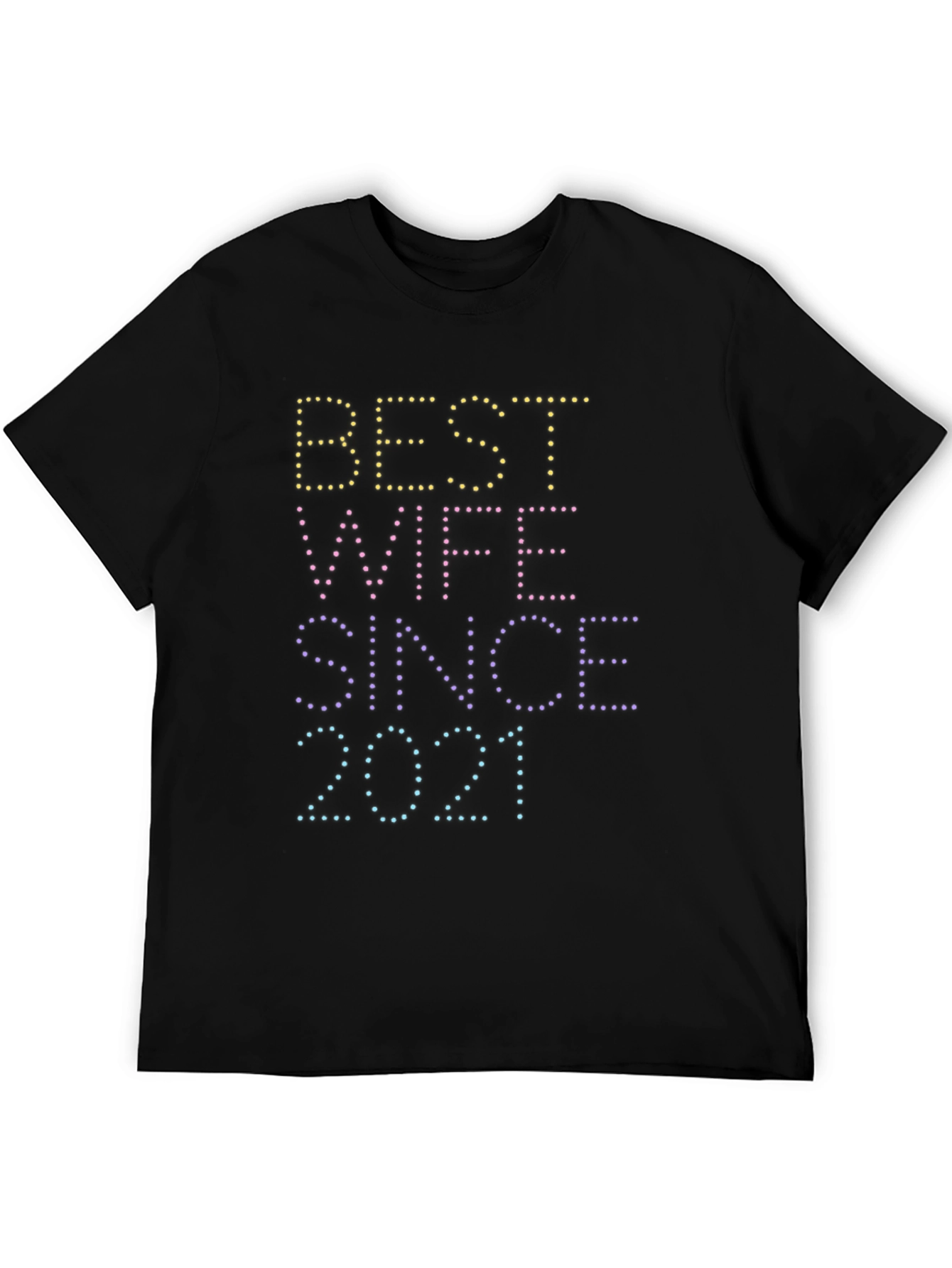 Best Wife Since 2021 Graphic Tee