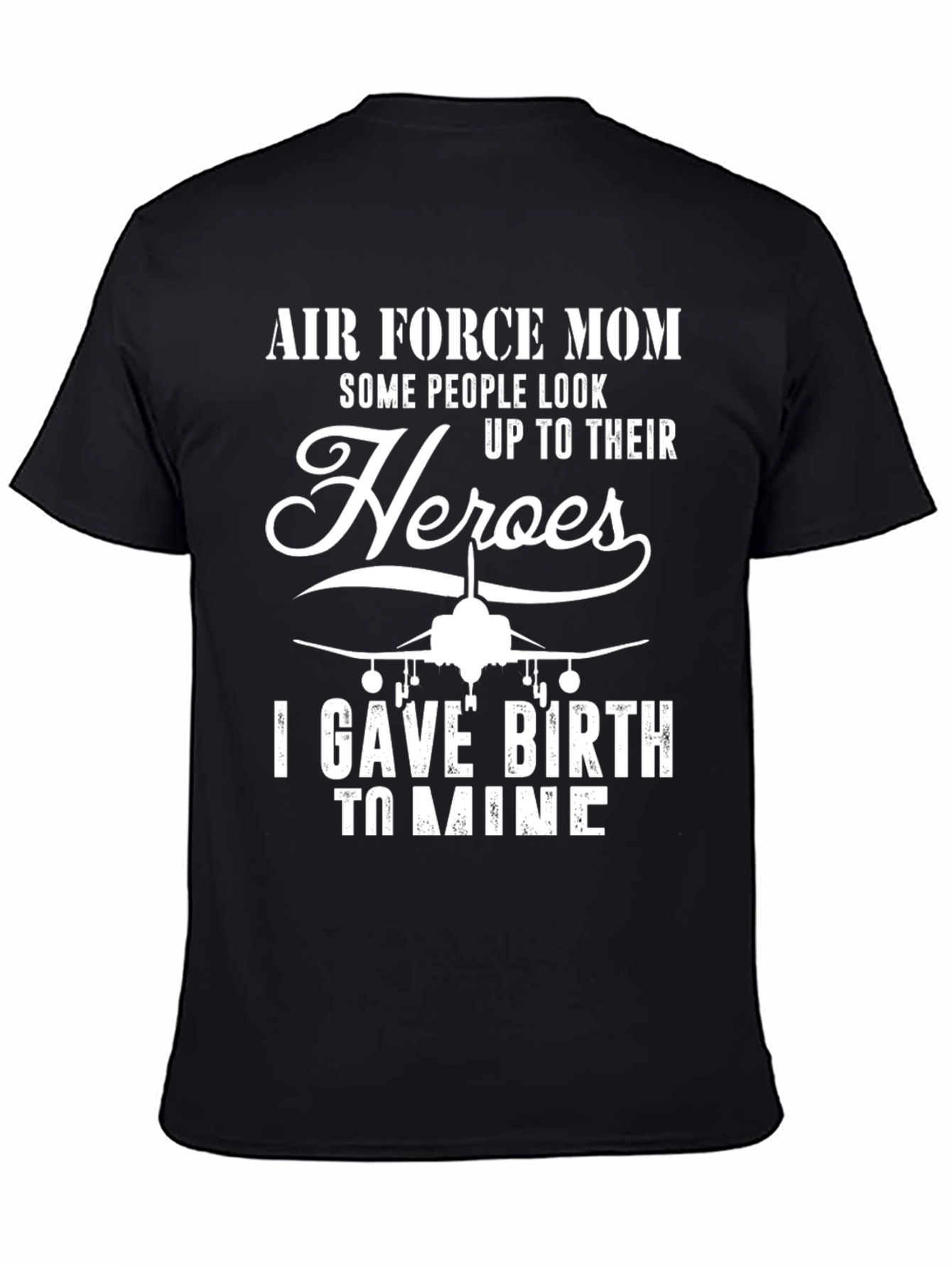 Air Force Mom Heroes Graphic T-Shirt