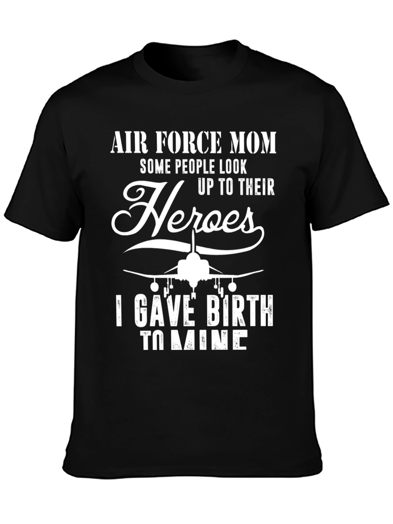 Air Force Mom Heroes Graphic T-Shirt