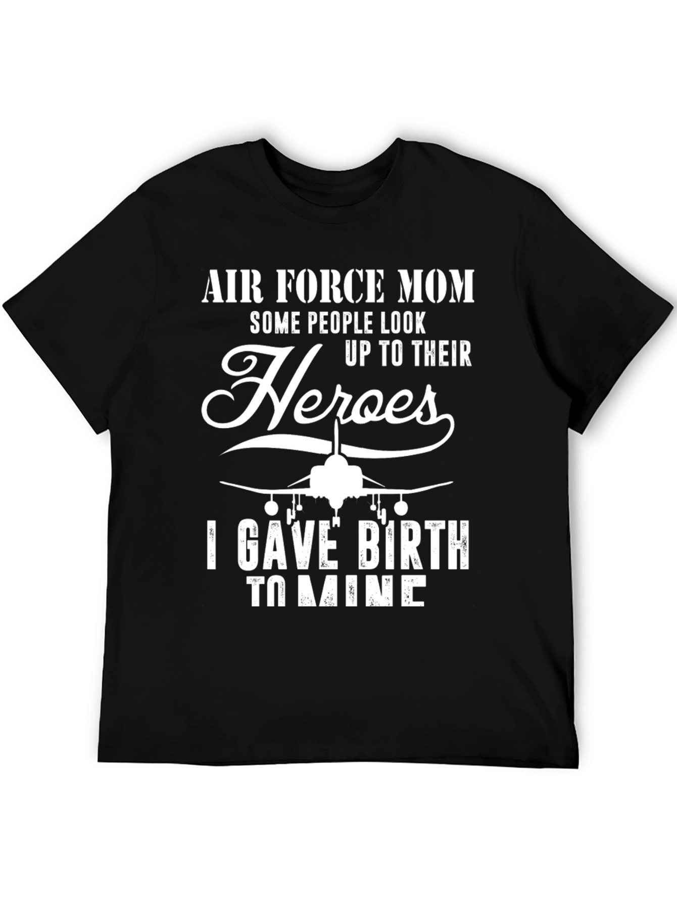 Air Force Mom Heroes Graphic T-Shirt