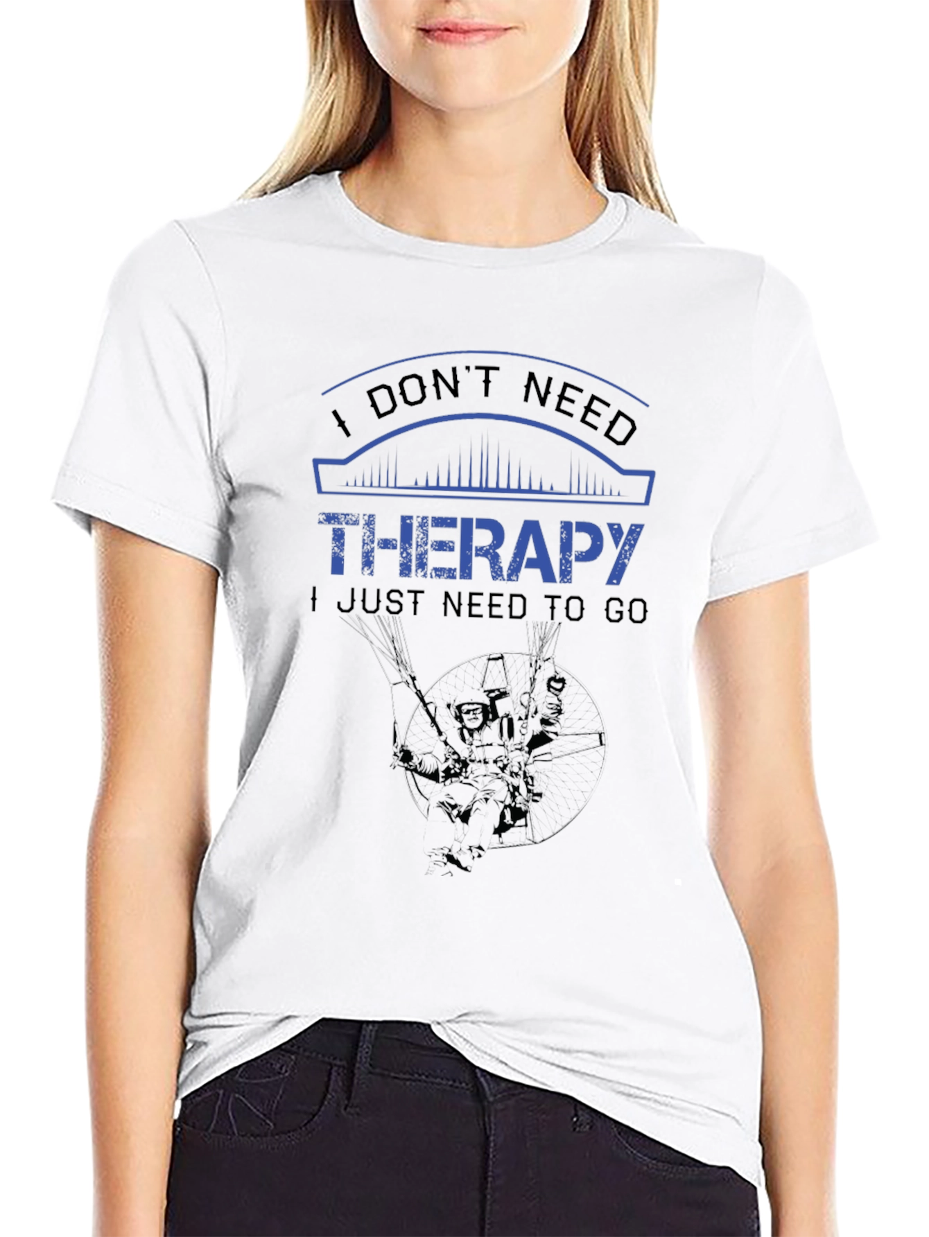 I Dont Need Therapy T-Shirt - Black