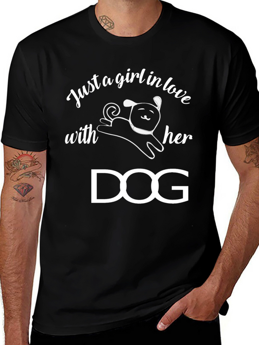 Just A Girl In Love With Her Dog T-Shirt