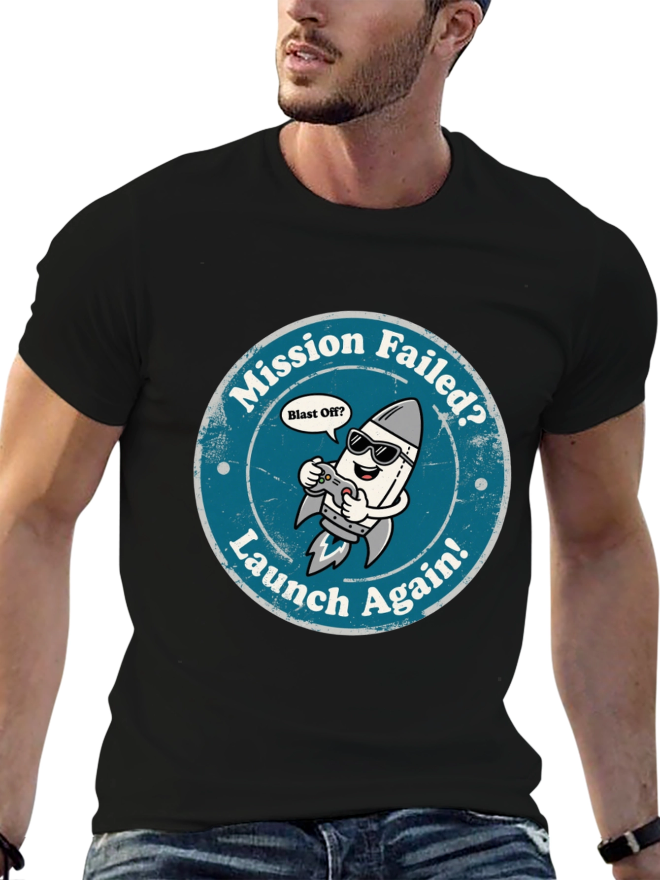 Mission Failed? Launch Again! T-Shirt