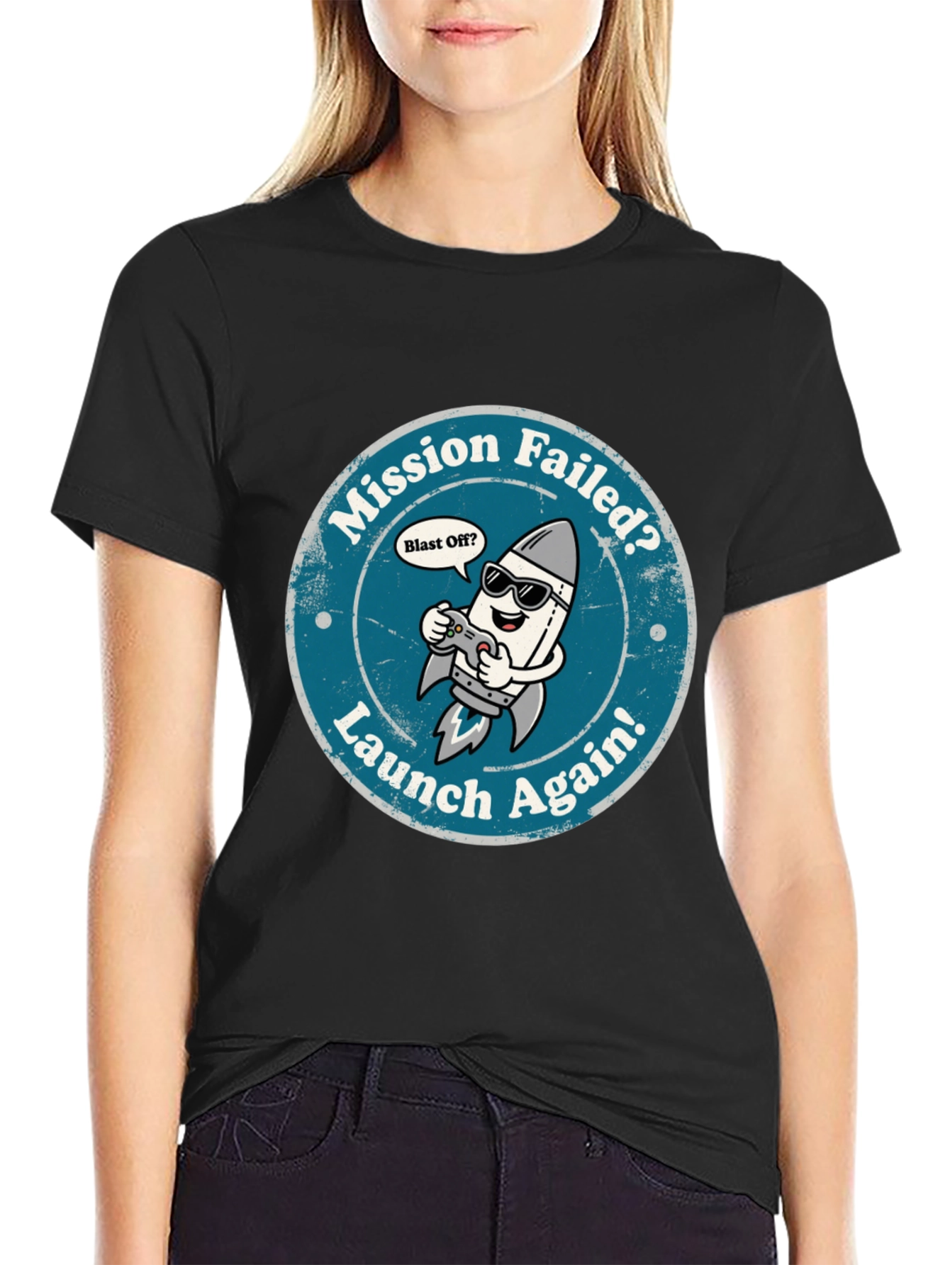 Mission Failed? Launch Again! T-Shirt