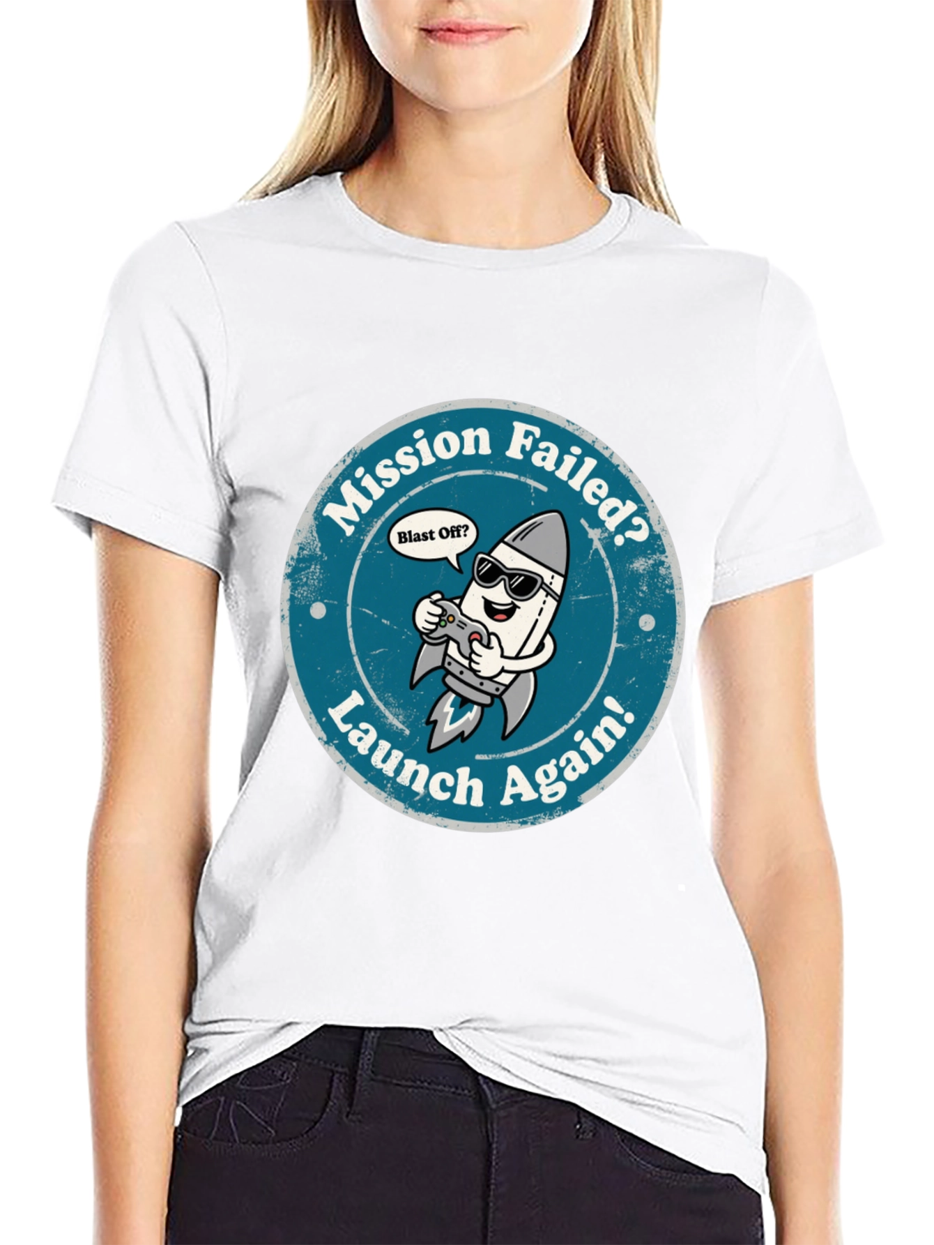 Mission Failed? Launch Again! T-Shirt