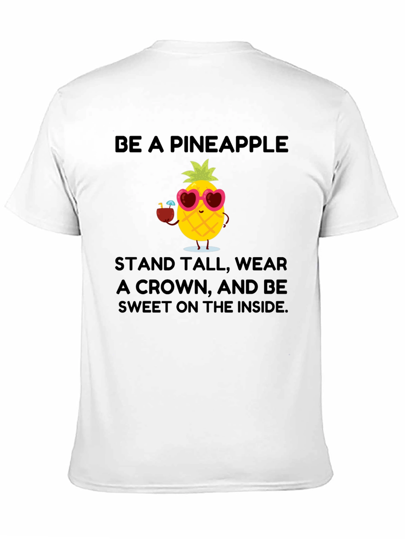Be a Pineapple Graphic T-Shirt