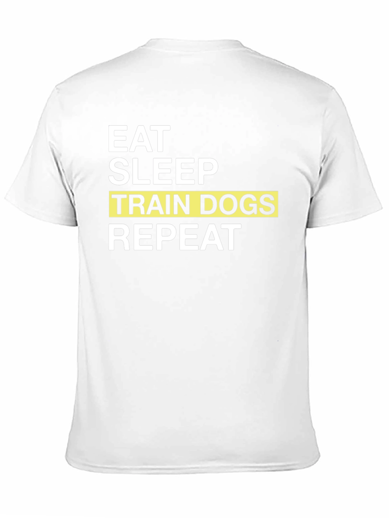 Eat Sleep Train Dogs Repeat - Black T-Shirt