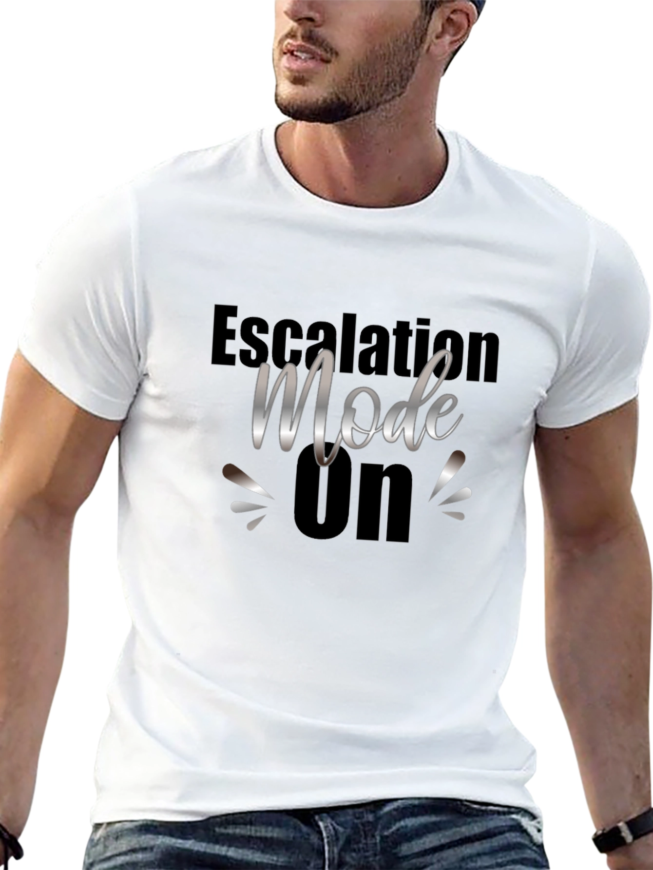 Escalation Mode On - Graphic T-Shirt