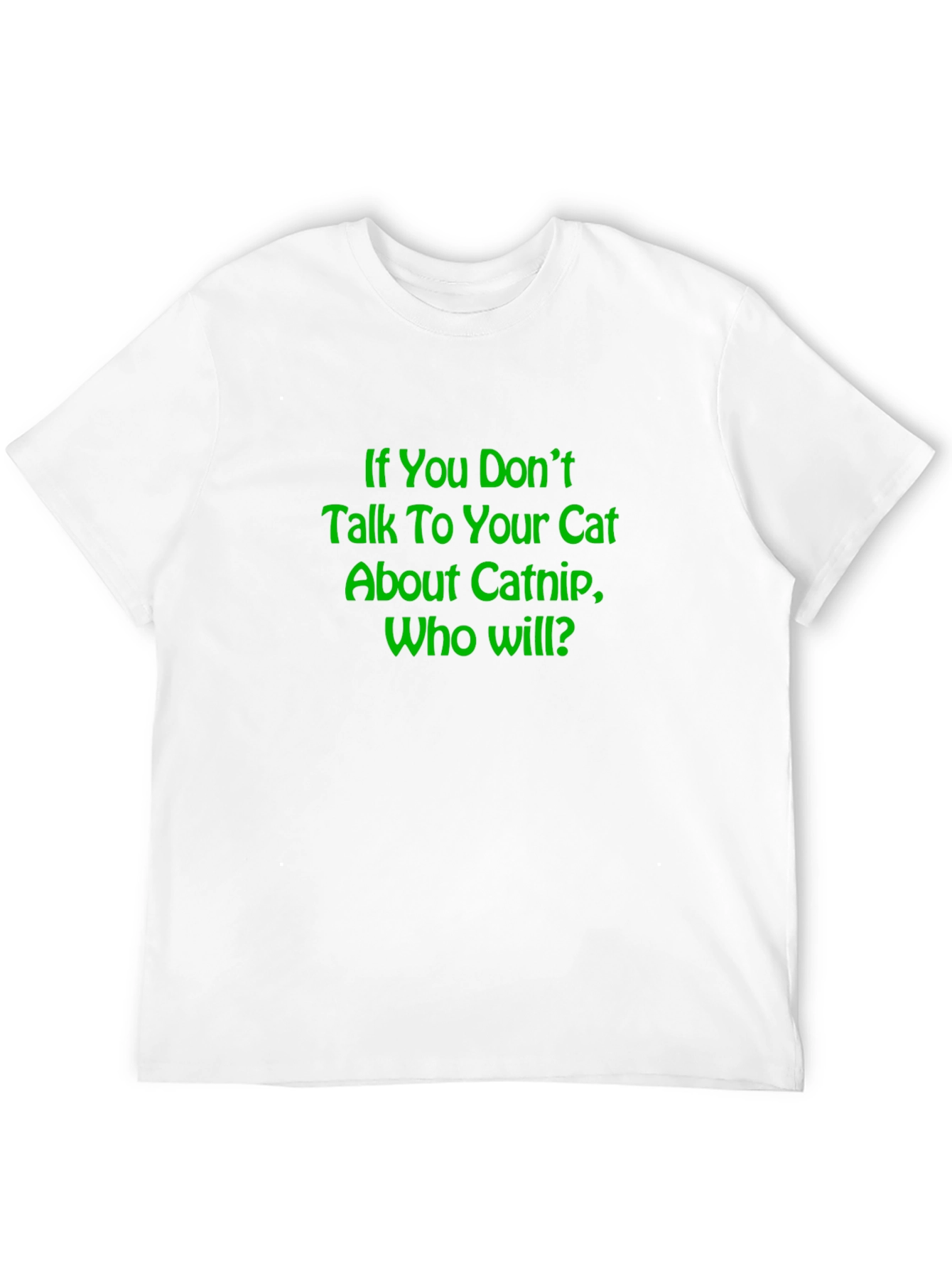 Catnip T-Shirt - Funny Cat Lover Tee
