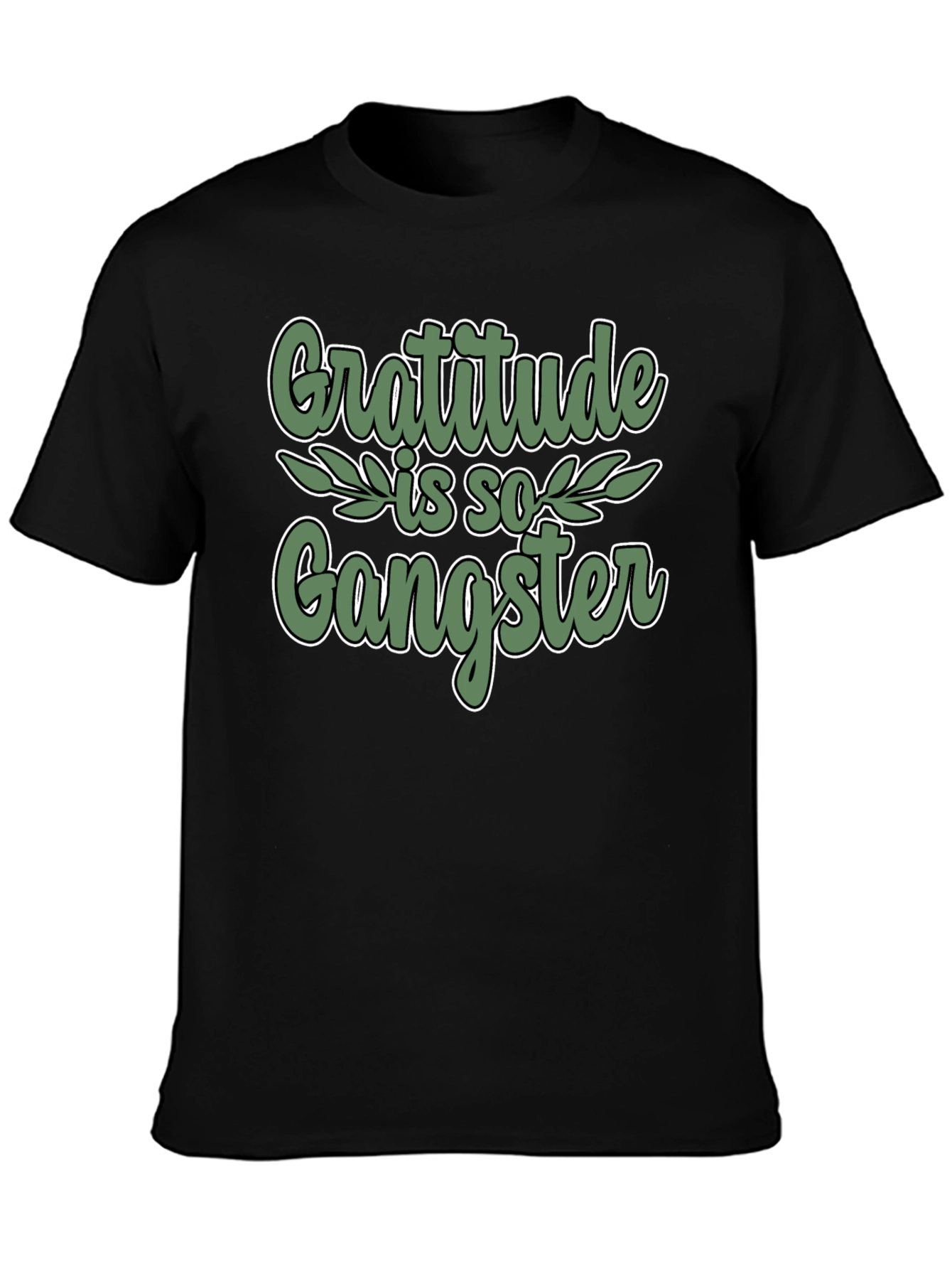 Gratitude is so Gangster Black T-Shirt