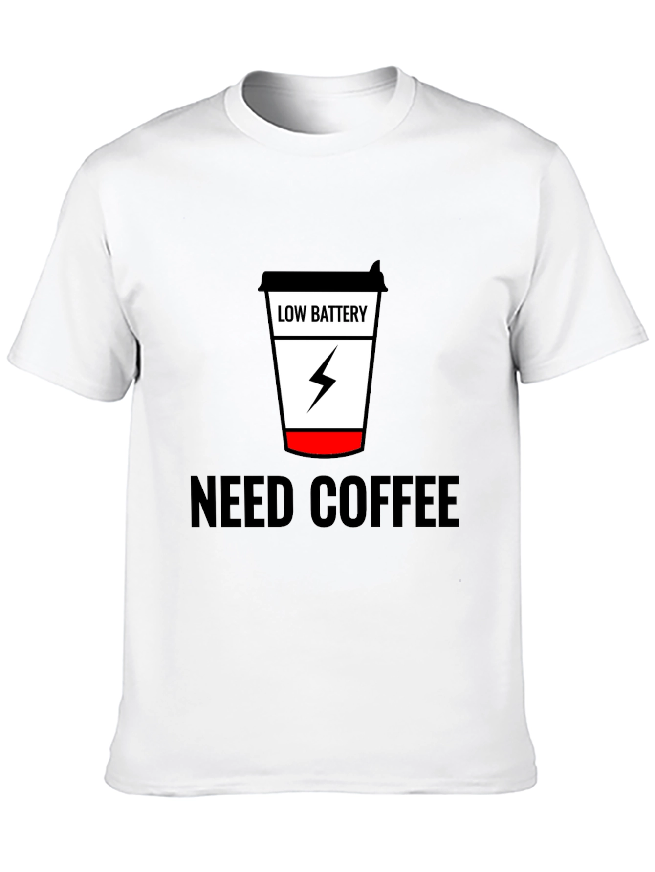 Need Coffee Black Tee Low Battery Design
