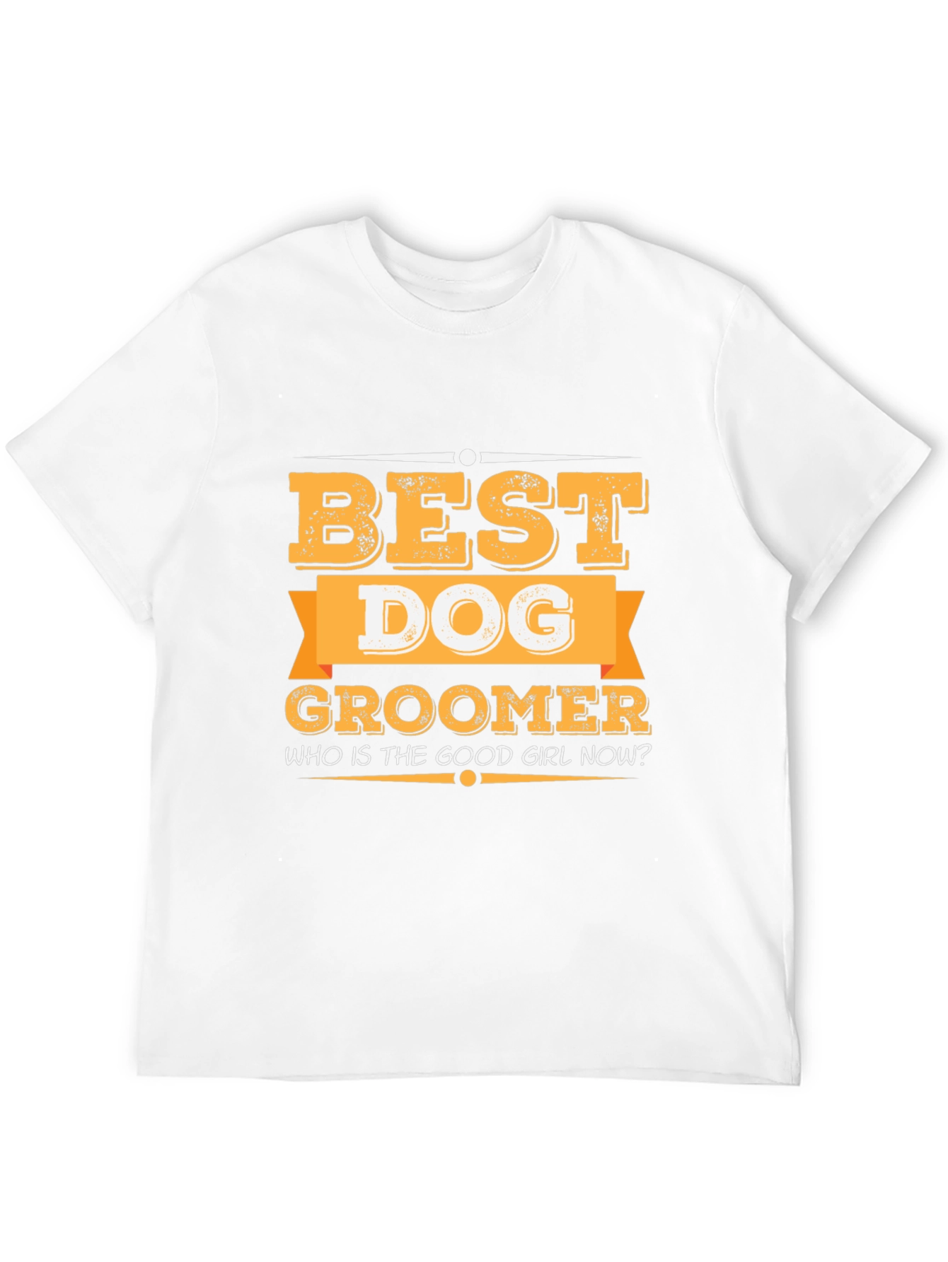 Best Dog Groomer T-Shirt - Funny Pet Grooming Apparel