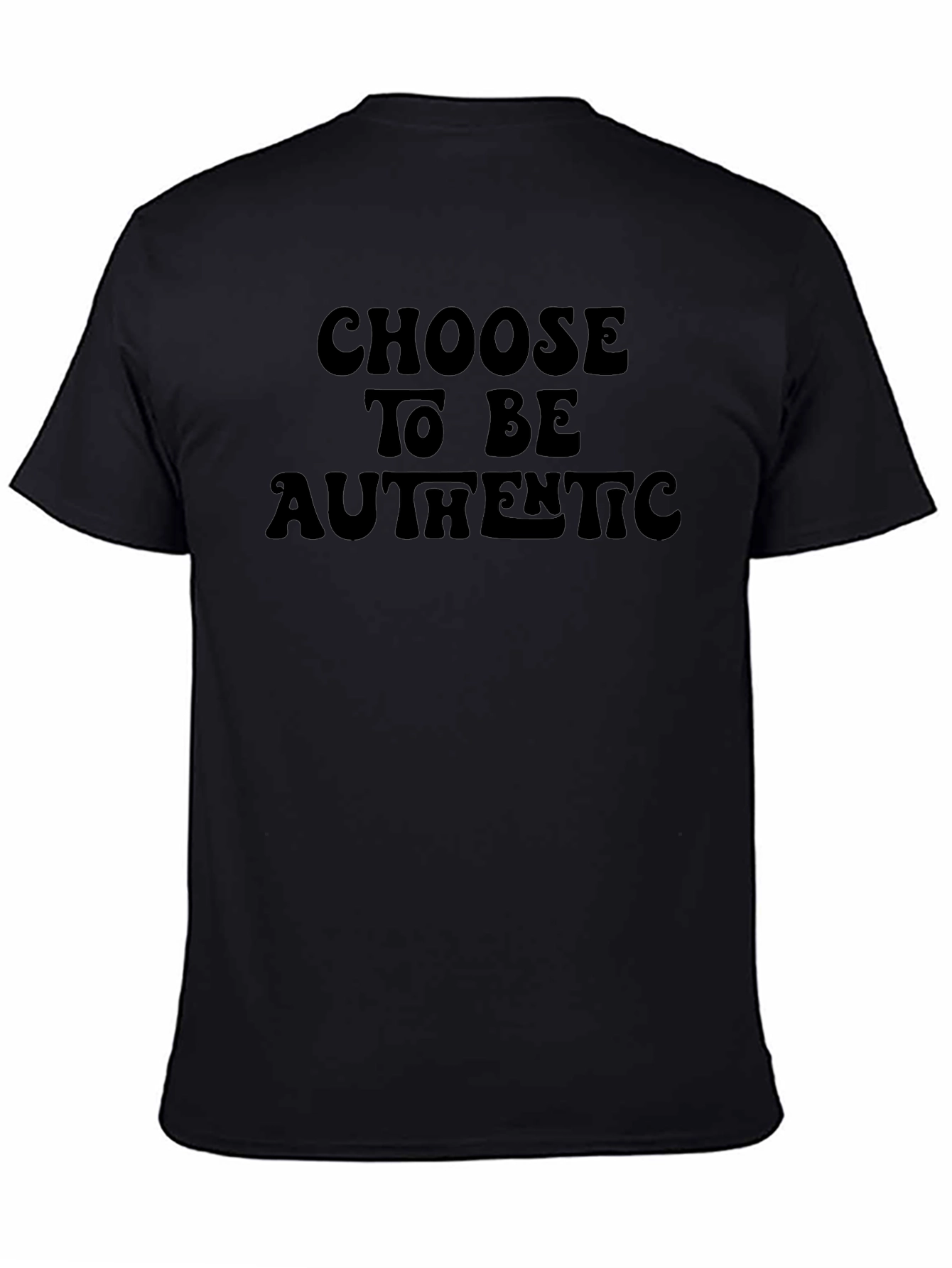 Choose to Be Authentic Graphic Tee - Black