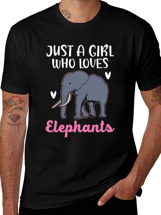 Just A Girl Who Loves Elephants T-Shirt