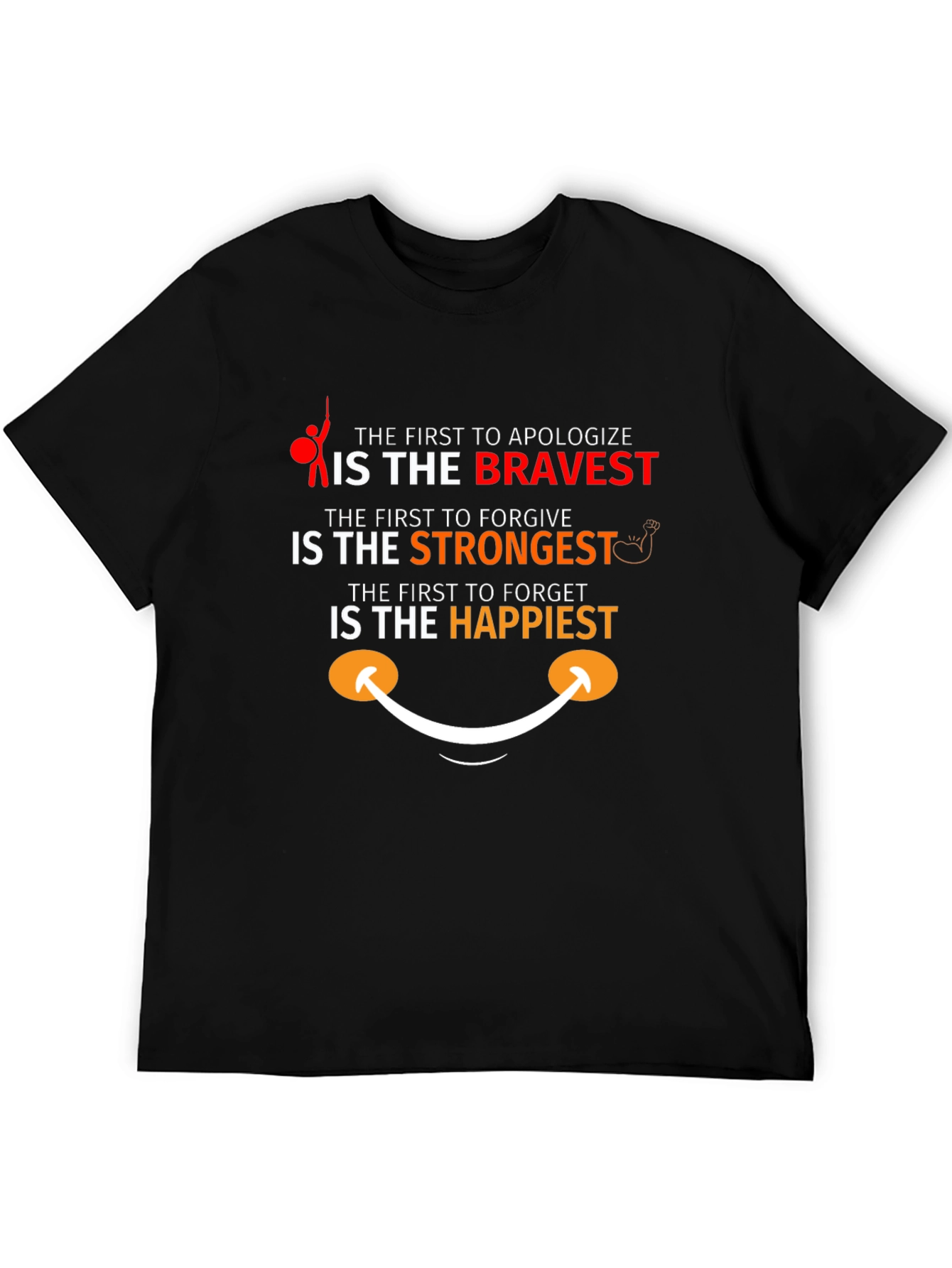 The Bravest Strongest Happiest T-Shirt