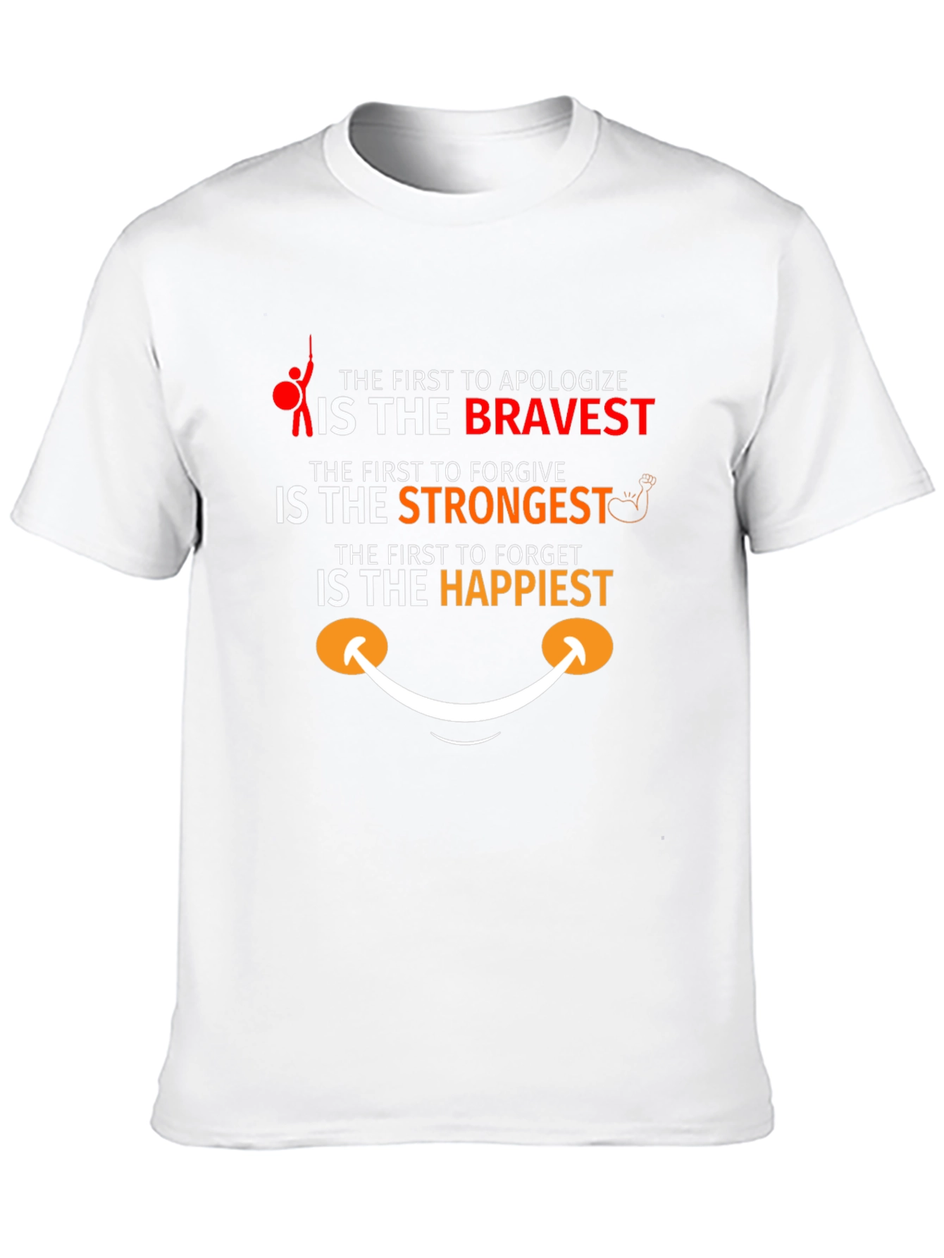 The Bravest Strongest Happiest T-Shirt