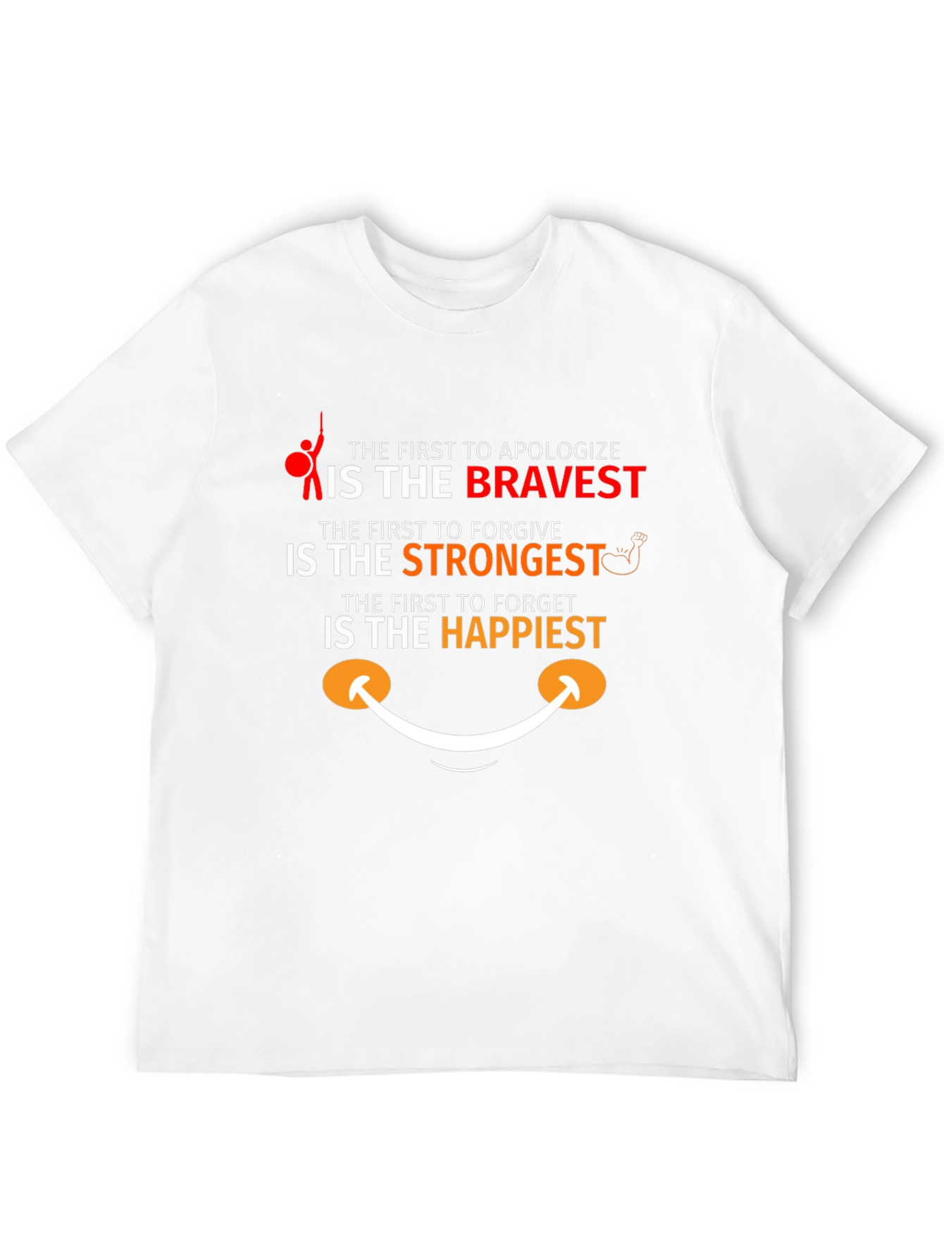 The Bravest Strongest Happiest T-Shirt