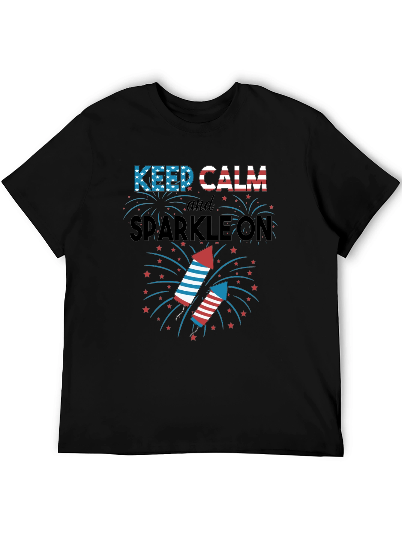 Keep Calm and Sparkle On Fourth of July T-Shirt