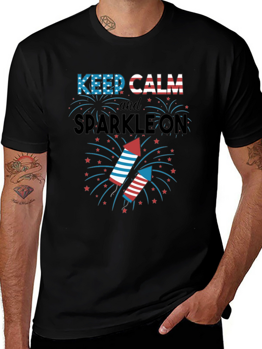 Keep Calm and Sparkle On Fourth of July T-Shirt