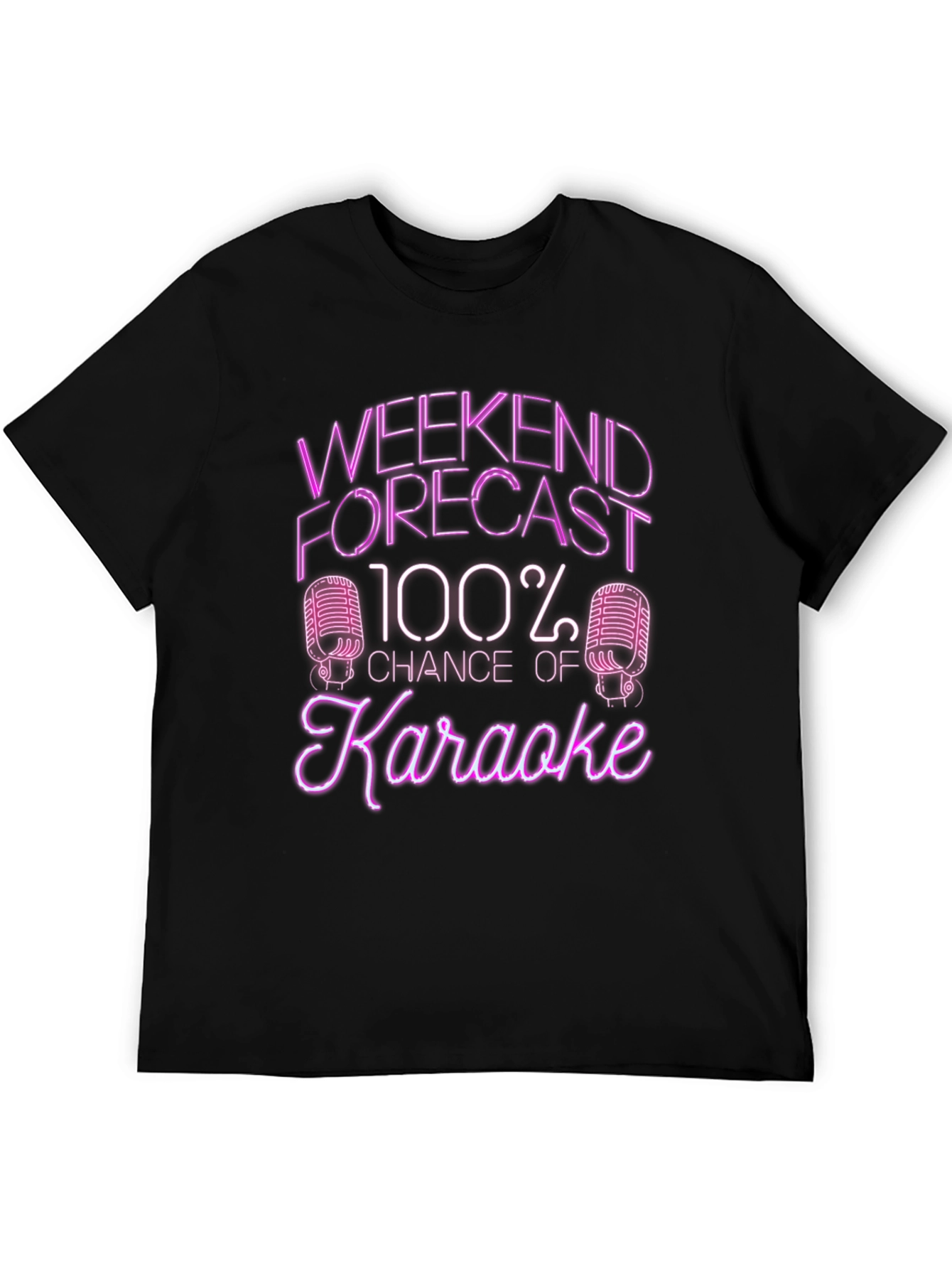 Weekend Forecast Karaoke T-Shirt - Novelty Tee