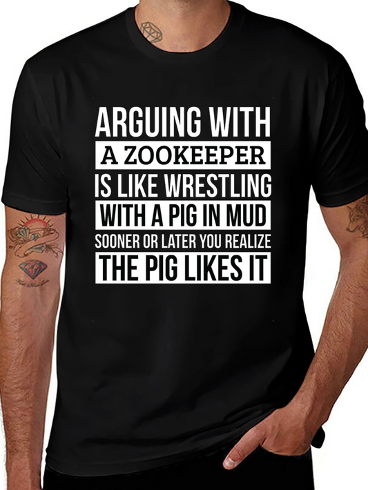 Zookeeper Pig Mud Wrestling Slogan T-Shirt