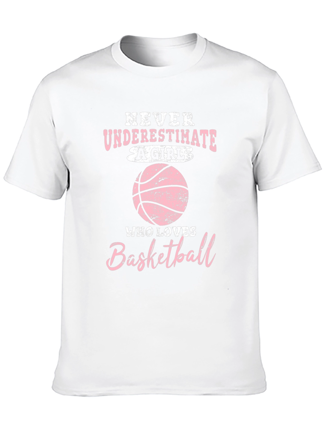 Basketball Girl T-Shirt - Never Underestimate