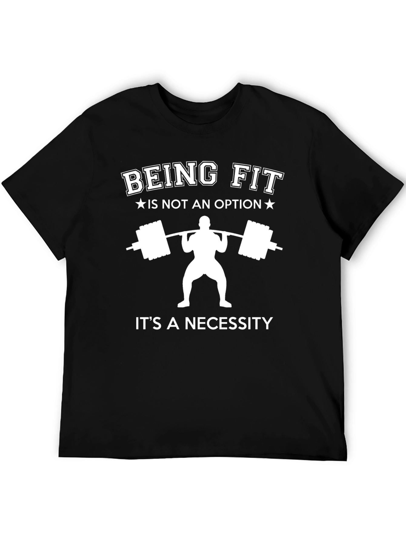 Being Fit T-Shirt: Gym & Workout Motivation Tee